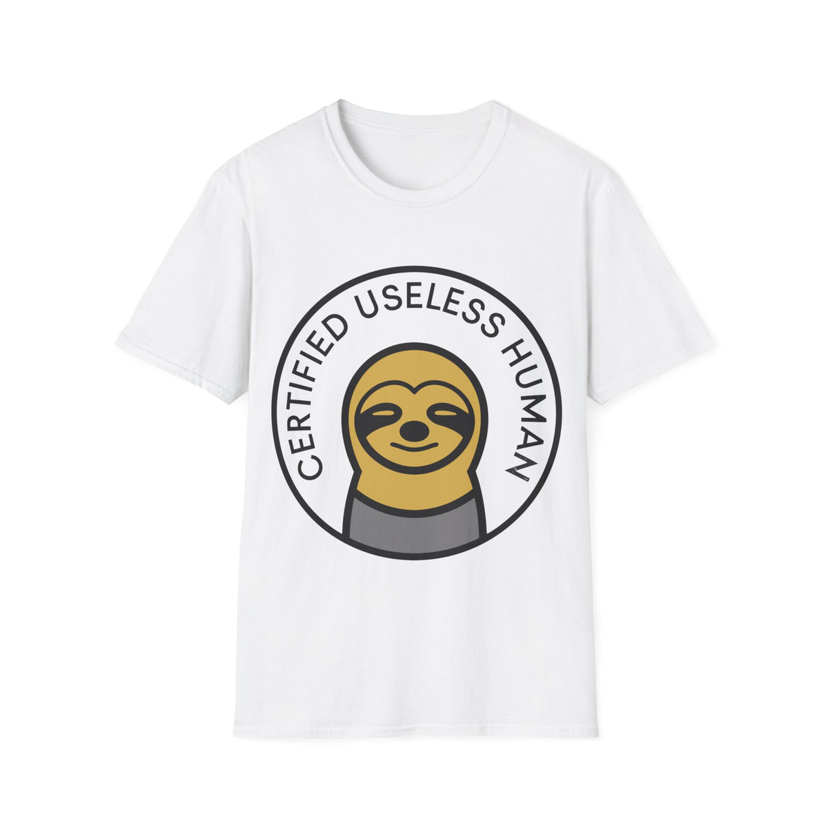 Certified Useless Human Sloth T-Shirt — Funny Lazy Sloth Graphic Tee - Trending Now - August 2026