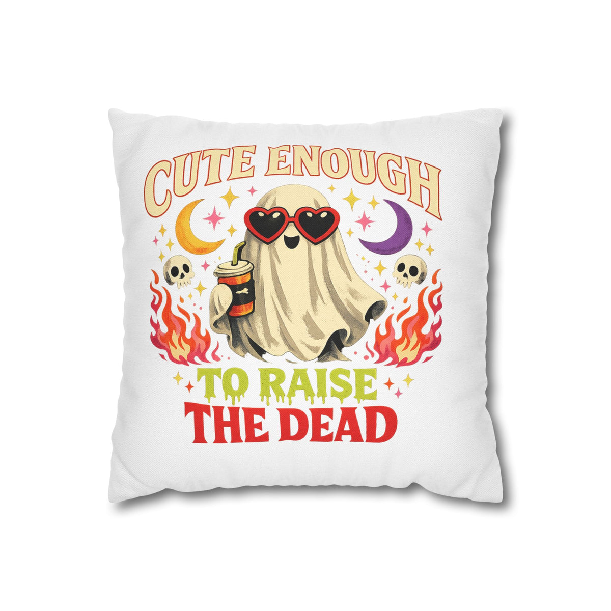 Halloween Cute Enough to Raise the Dead Ghost Pillowcase — Halloween Decorative Throw Pillow Cover