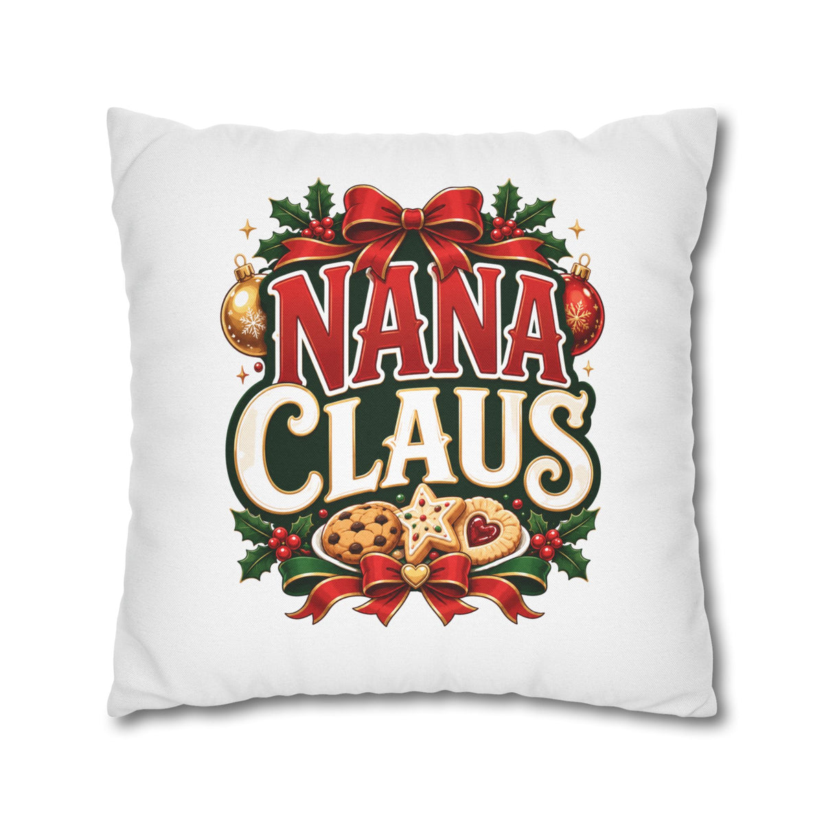 Nana Claus Christmas Pillowcase— Festive Holiday Decor Cushion for Grandmas