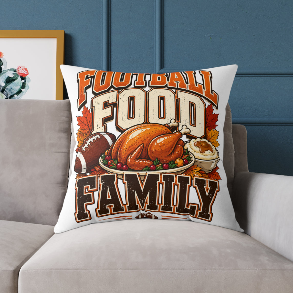 Thanksgiving Football Food Family Pillow — Game Day Thanksgiving Throw Pillow