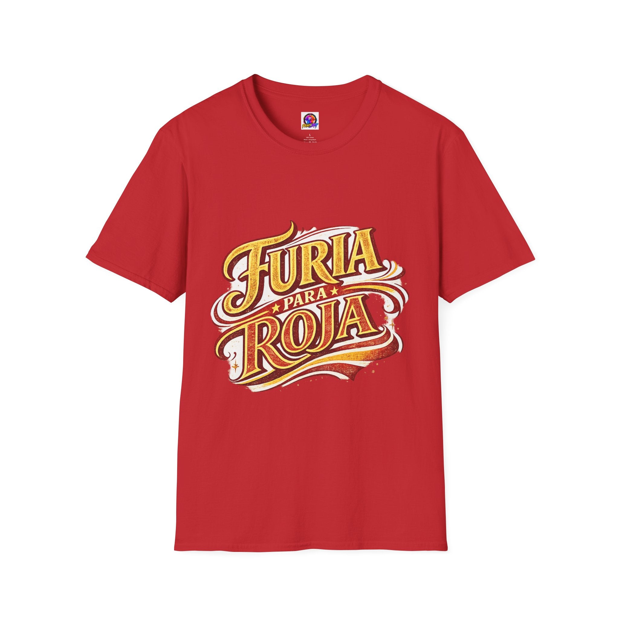 Spain Furia Para Roja Graphic T-Shirt — Bold Spanish Script Tee for Fans & Celebrations