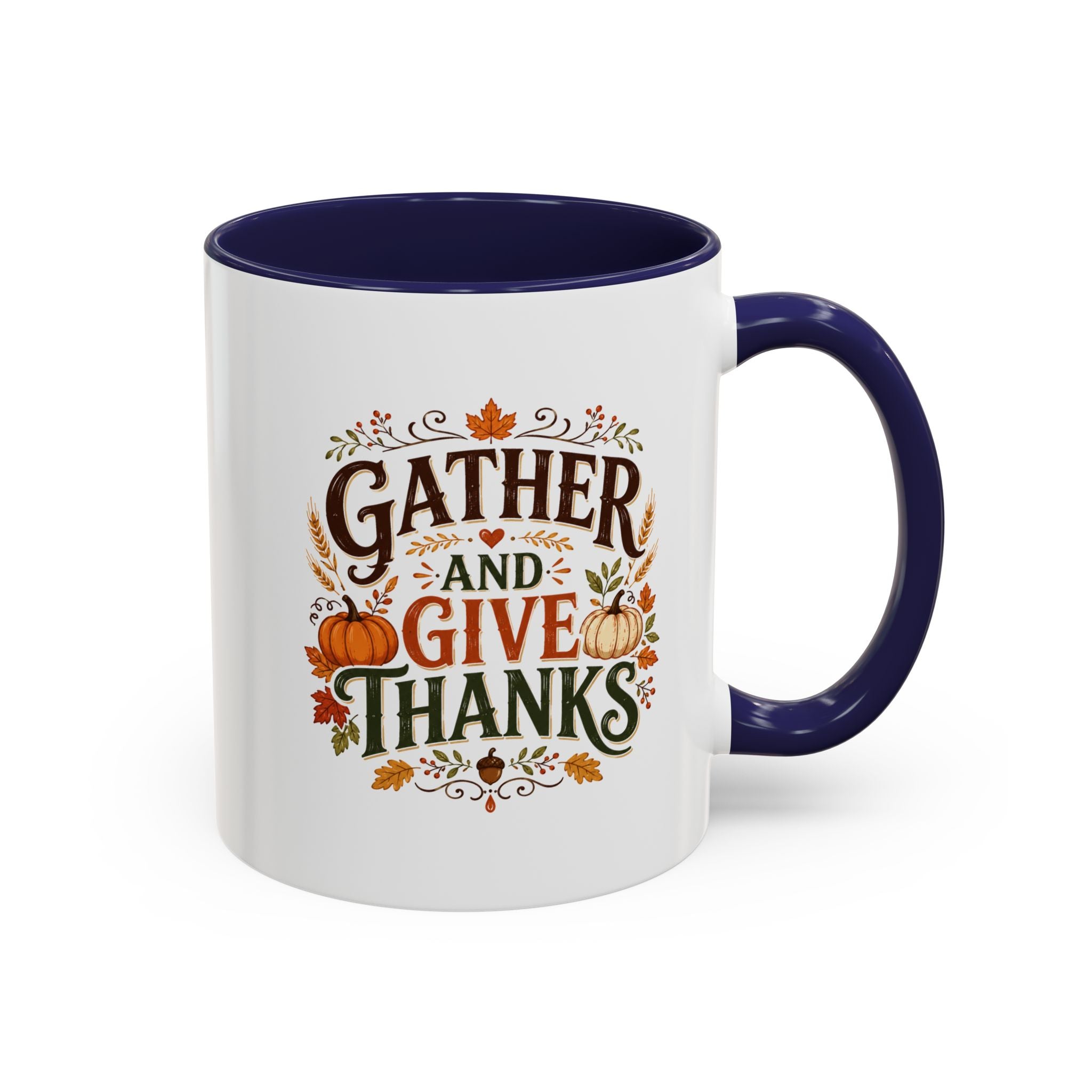 Thanksgiving Mug Gather and Give Thanks Coffee Mug — Thanksgiving Accent Mug
