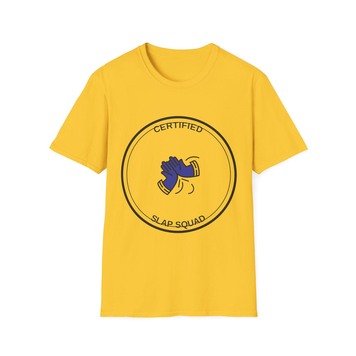 Certified Slap Squad T-Shirt — Funny Novelty Graphic Tee - Trending Now - August 2026