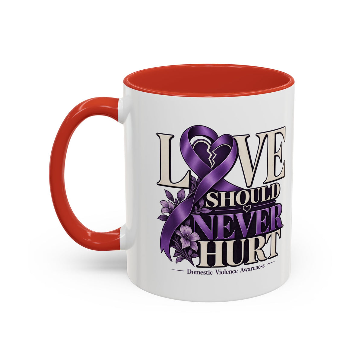 Domestic Violence Awareness Accent Coffee Mug – "Love Should Never Hurt" (11/15oz)