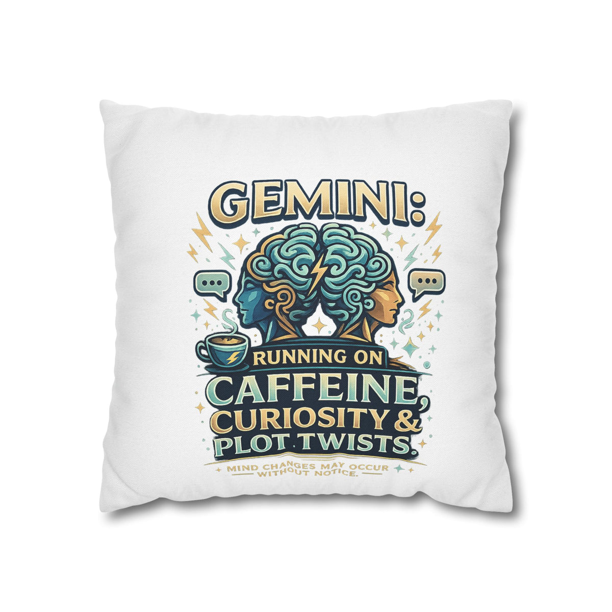 Gemini Decorative Pillow pillowcase — "Running on Caffeine, Curiosity & Plot Twists"