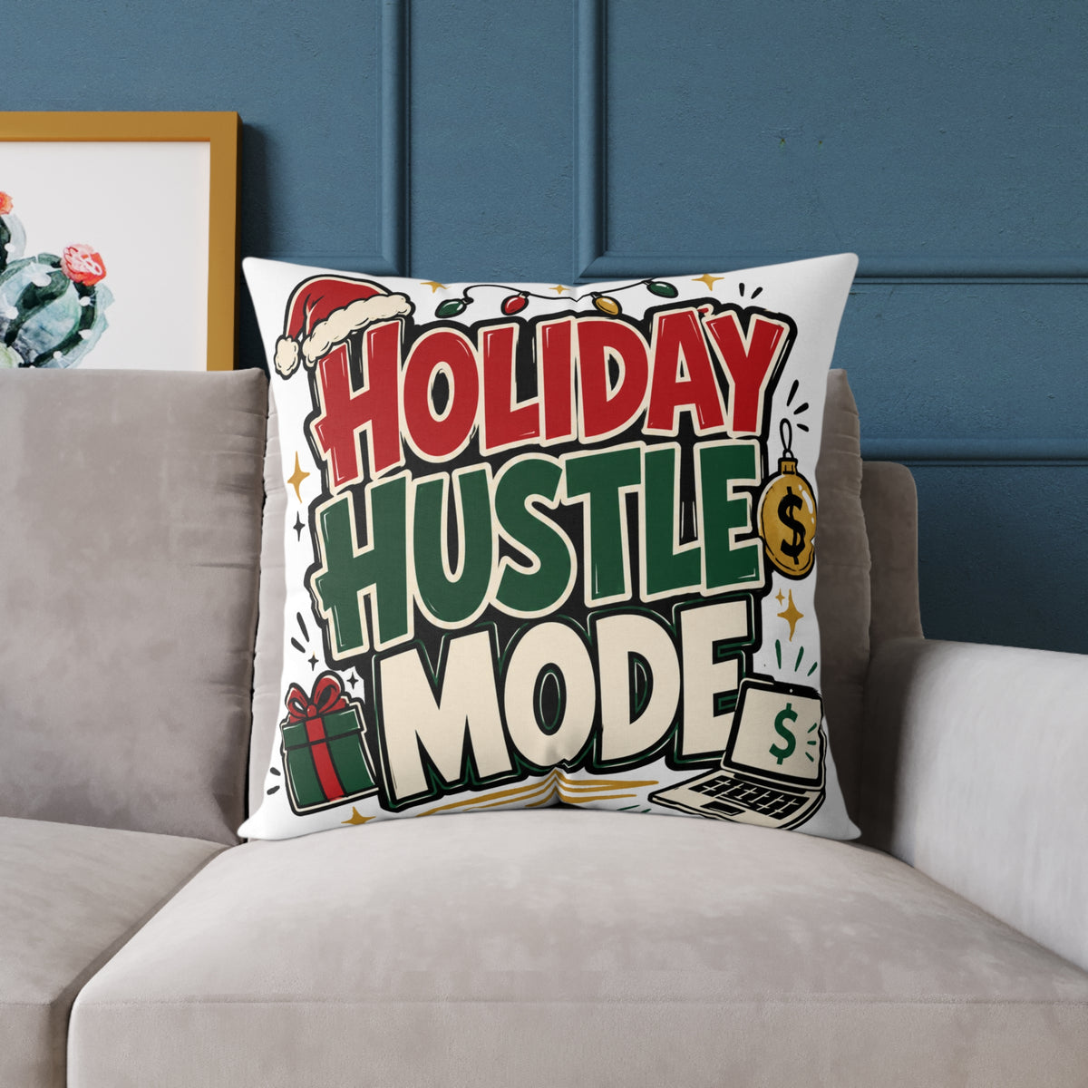Modern Day Christmas Holiday Hustle Mode Square Poly Canvas Pillow