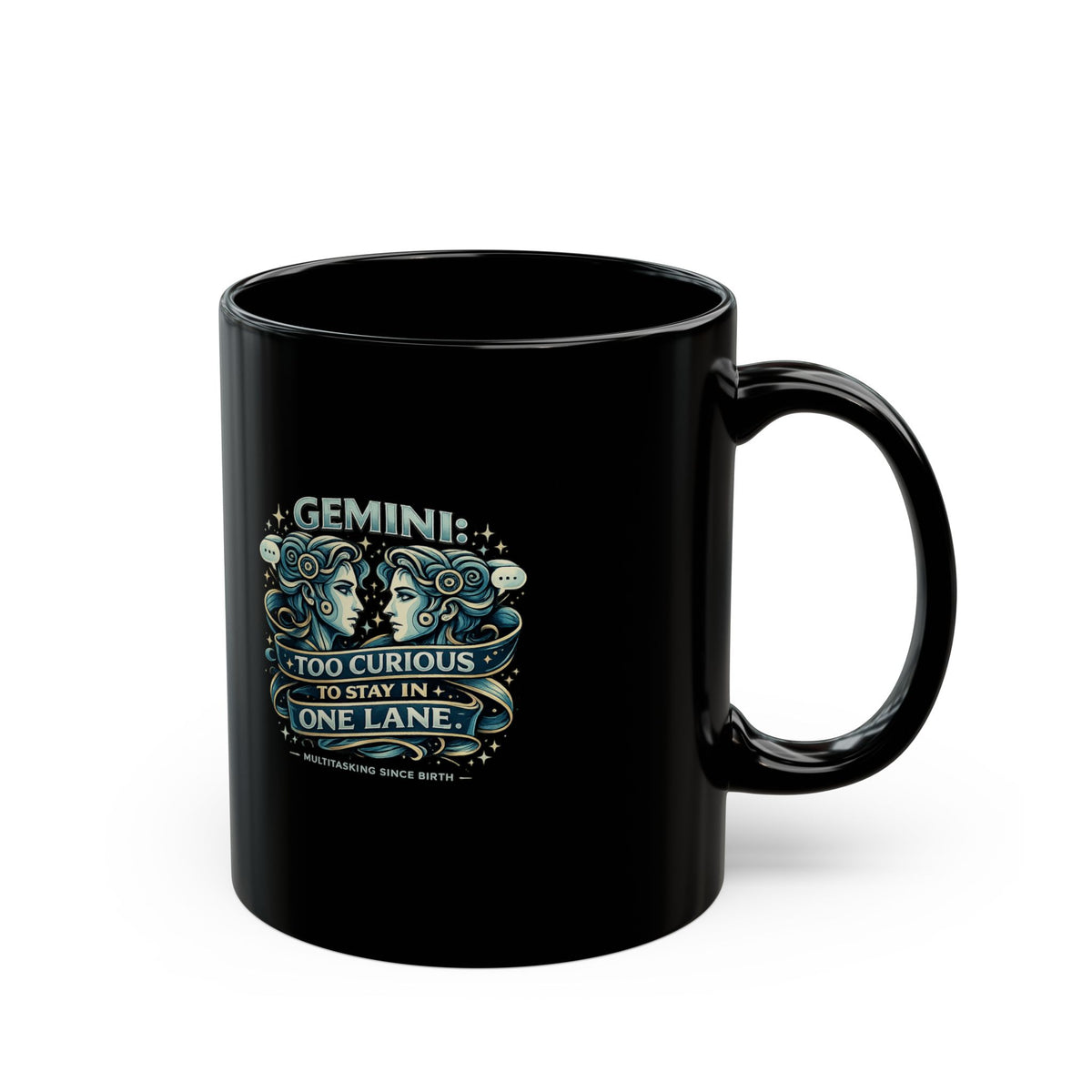 Gemini Zodiac Horoscope Mug — "Too Curious to Stay in One Lane" Black Zodiac Coffee Cup
