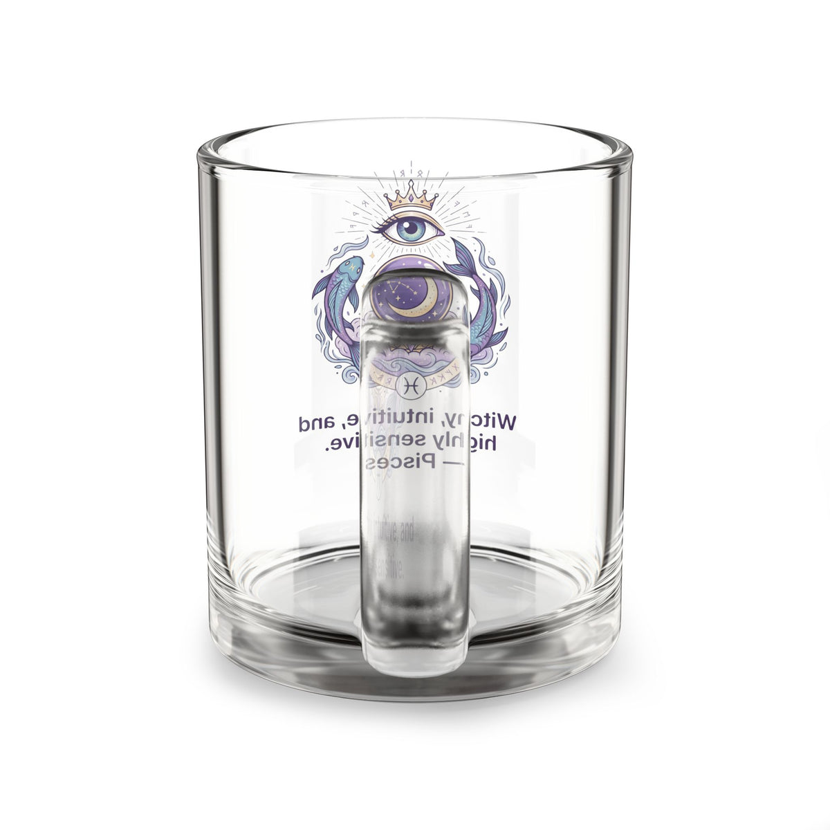 Pisces Glass Mug 10oz — Witchy, Intuitive & Highly Sensitive Zodiac Coffee Cup