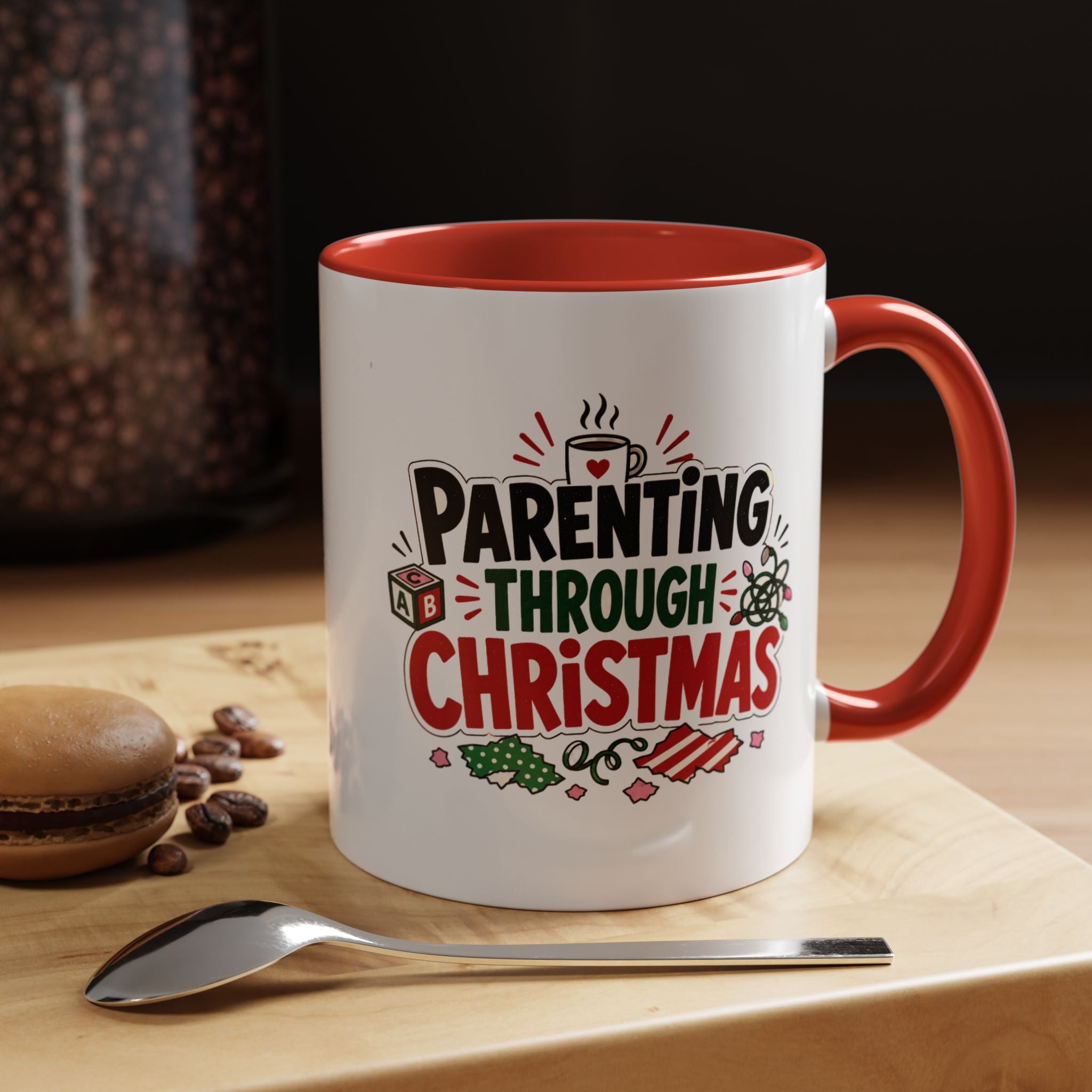 Modern Day Christmas Parenting Through Christmas Coffee Mug