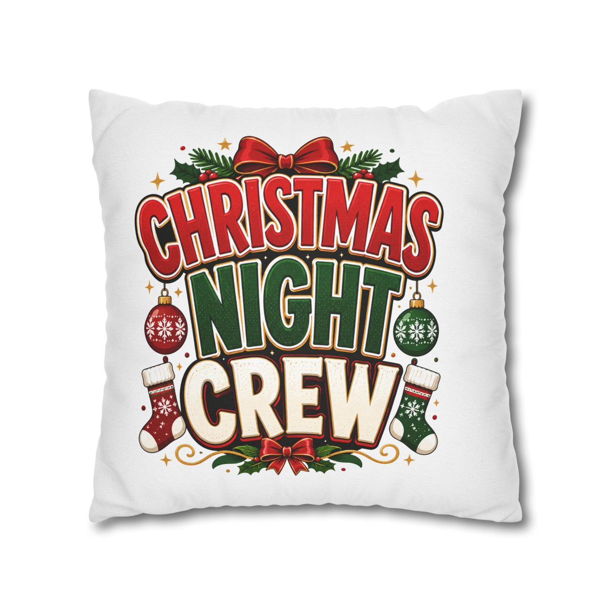 Christmas Night Crew Pillowcase