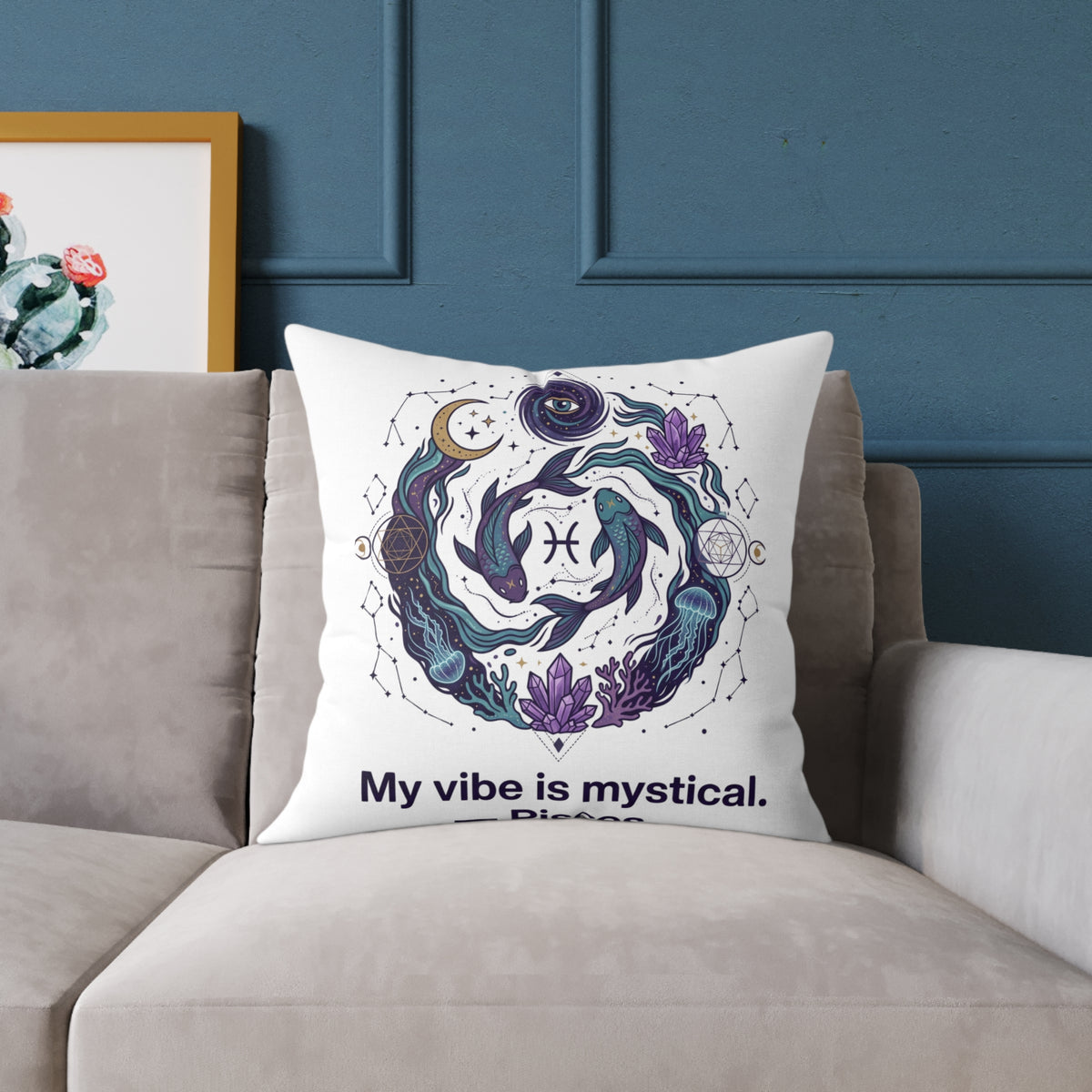 Pisces Zodiac My Vibe Is Mystical Square Poly Canvas Pillow