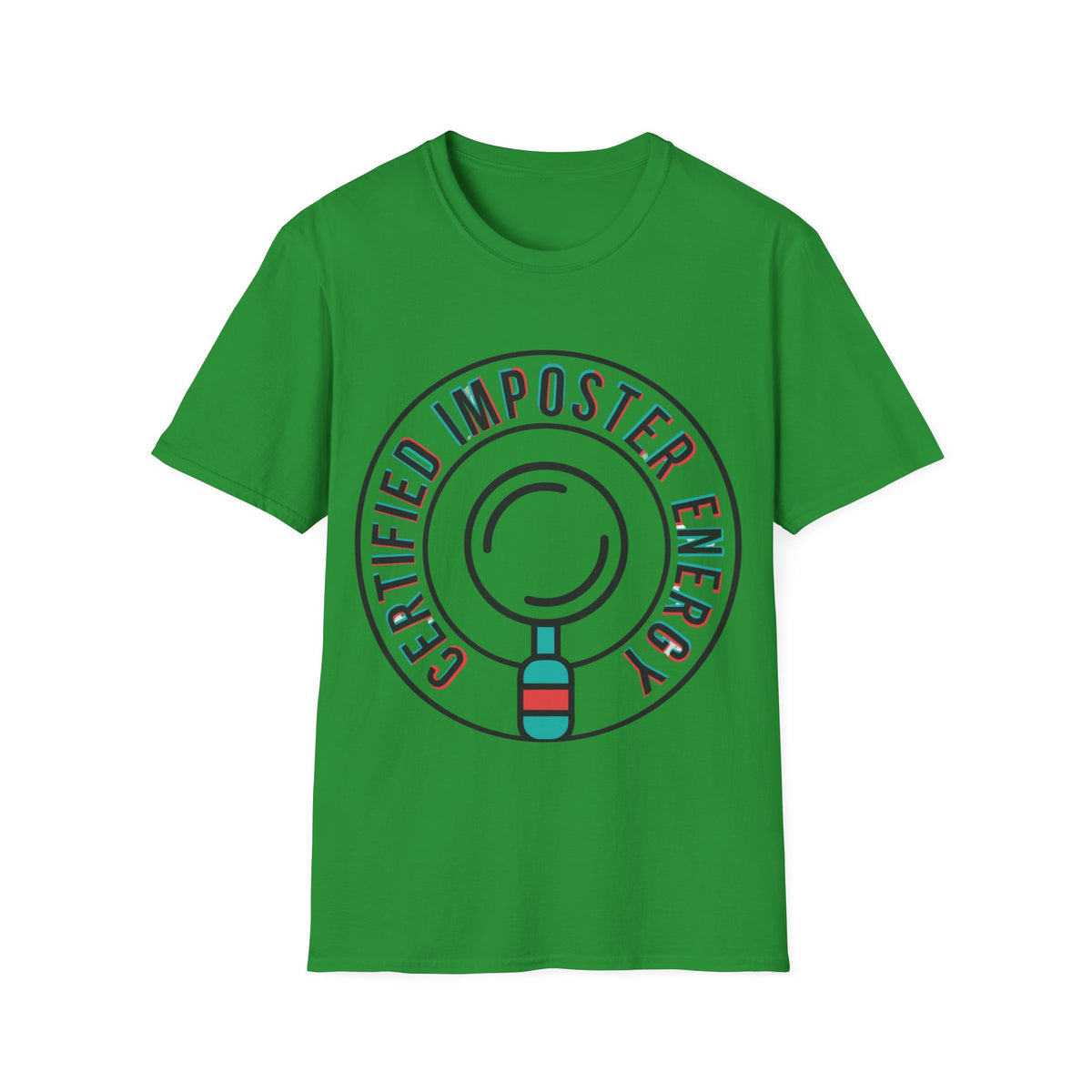Certified Imposter Energy T-Shirt - Trending Now - August 2026