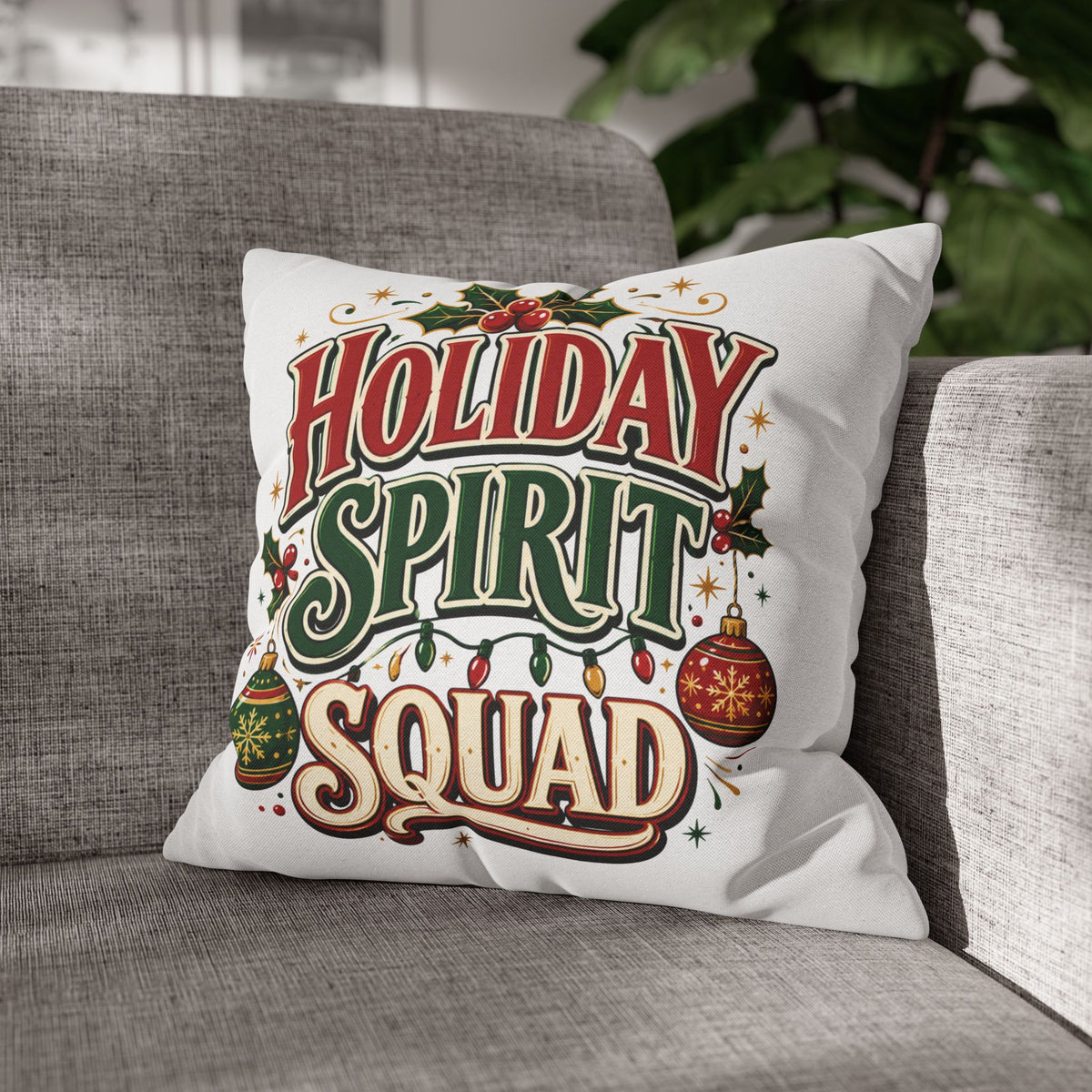 Christmas Holiday Spirit Squad Pillowcase - Festive Christmas Decorative Throw Pillow Cover