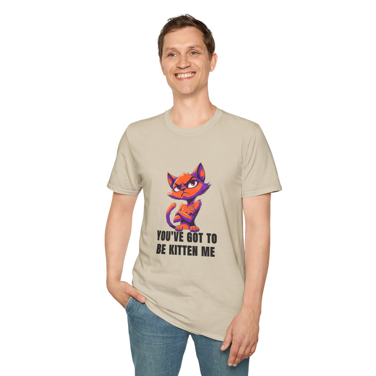 Kitten Me T‑Shirt — Funny Cat Graphic Tee with "You've Got to Be Kitten Me" - Trending Now - August 2026