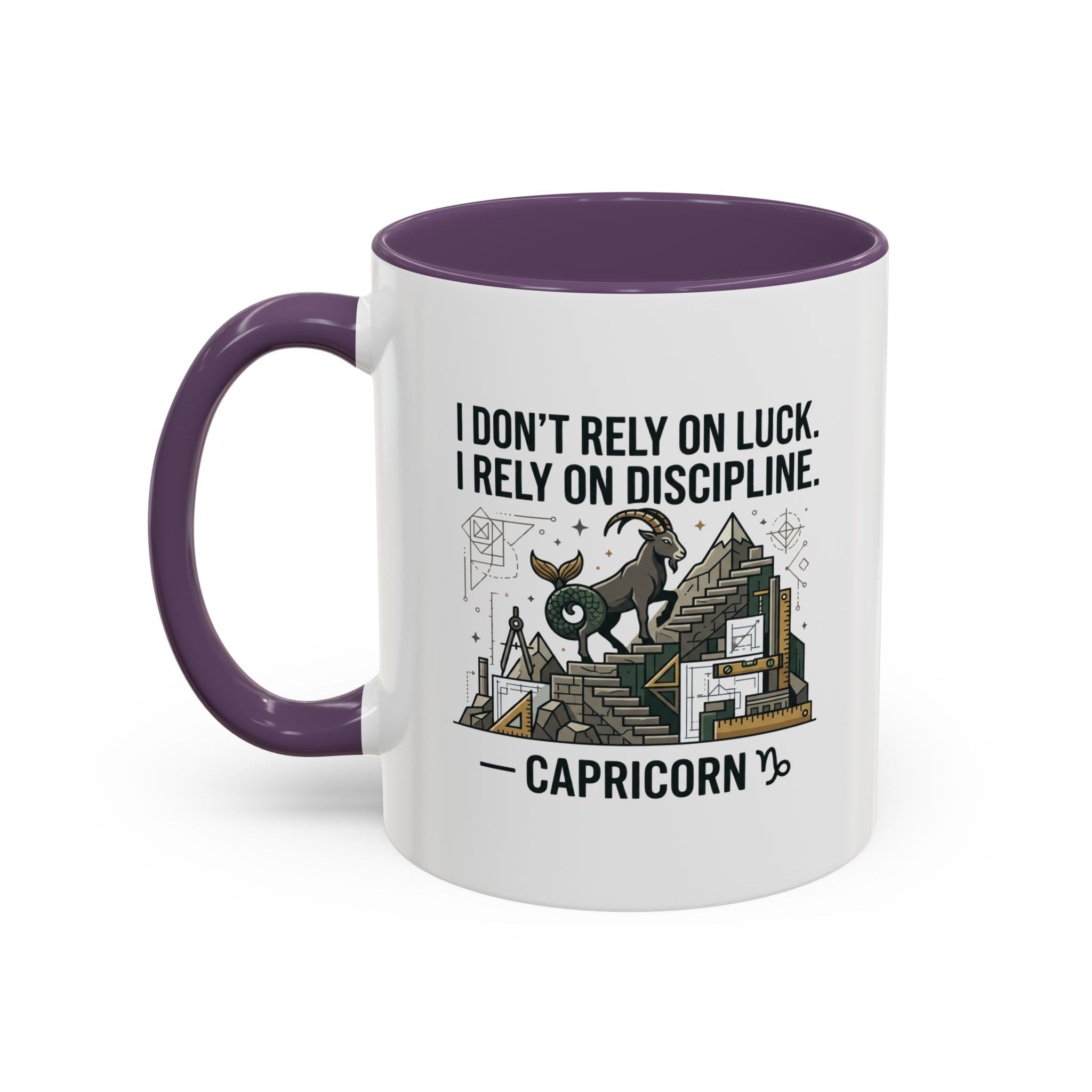 Capricorn Coffee Mug — “I Don’t Rely on Luck. I Rely on Discipline.” Accent Ceramic Mug