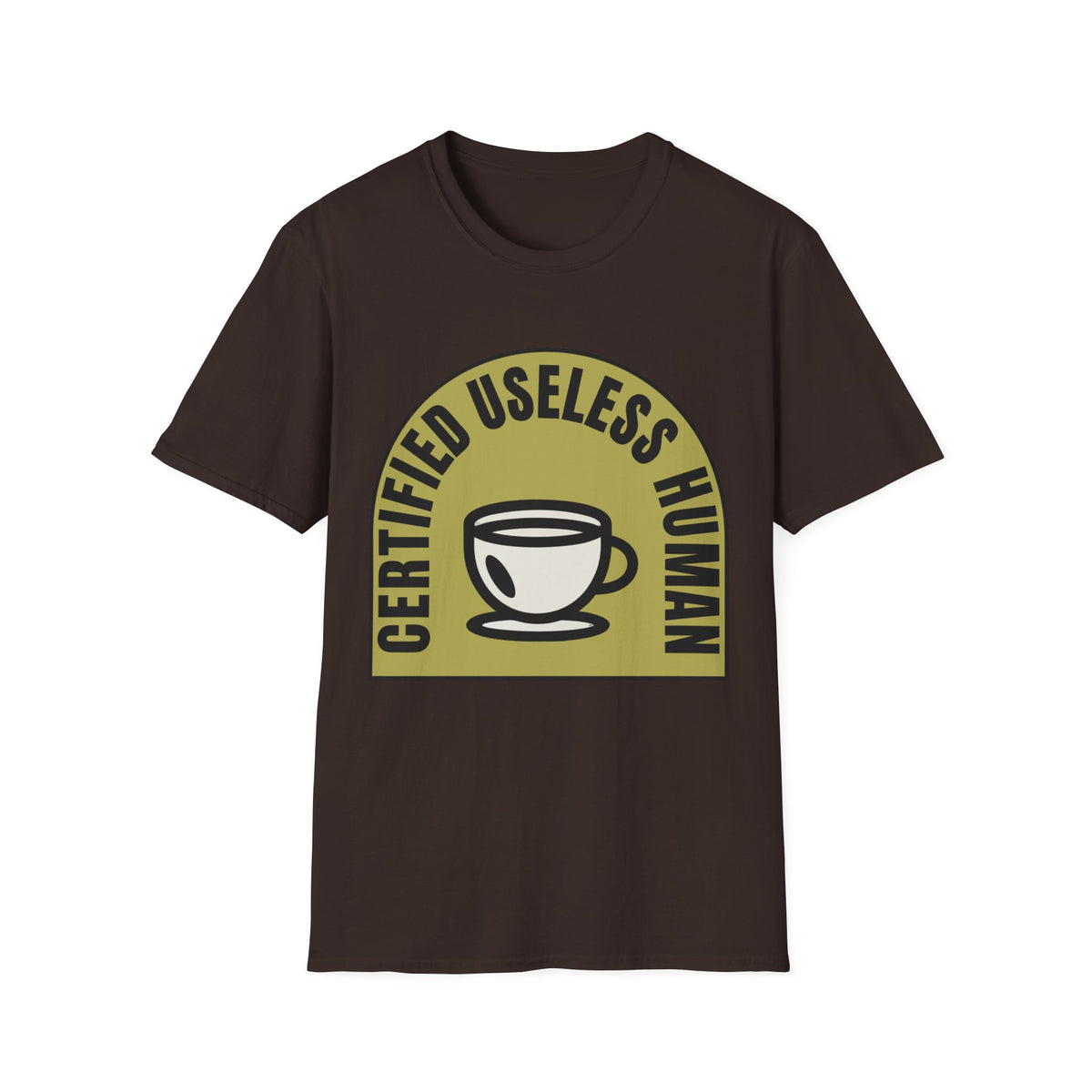 Certified Useless Human T-Shirt — Funny Coffee Lover Graphic Tee - Trending Now - August 2026