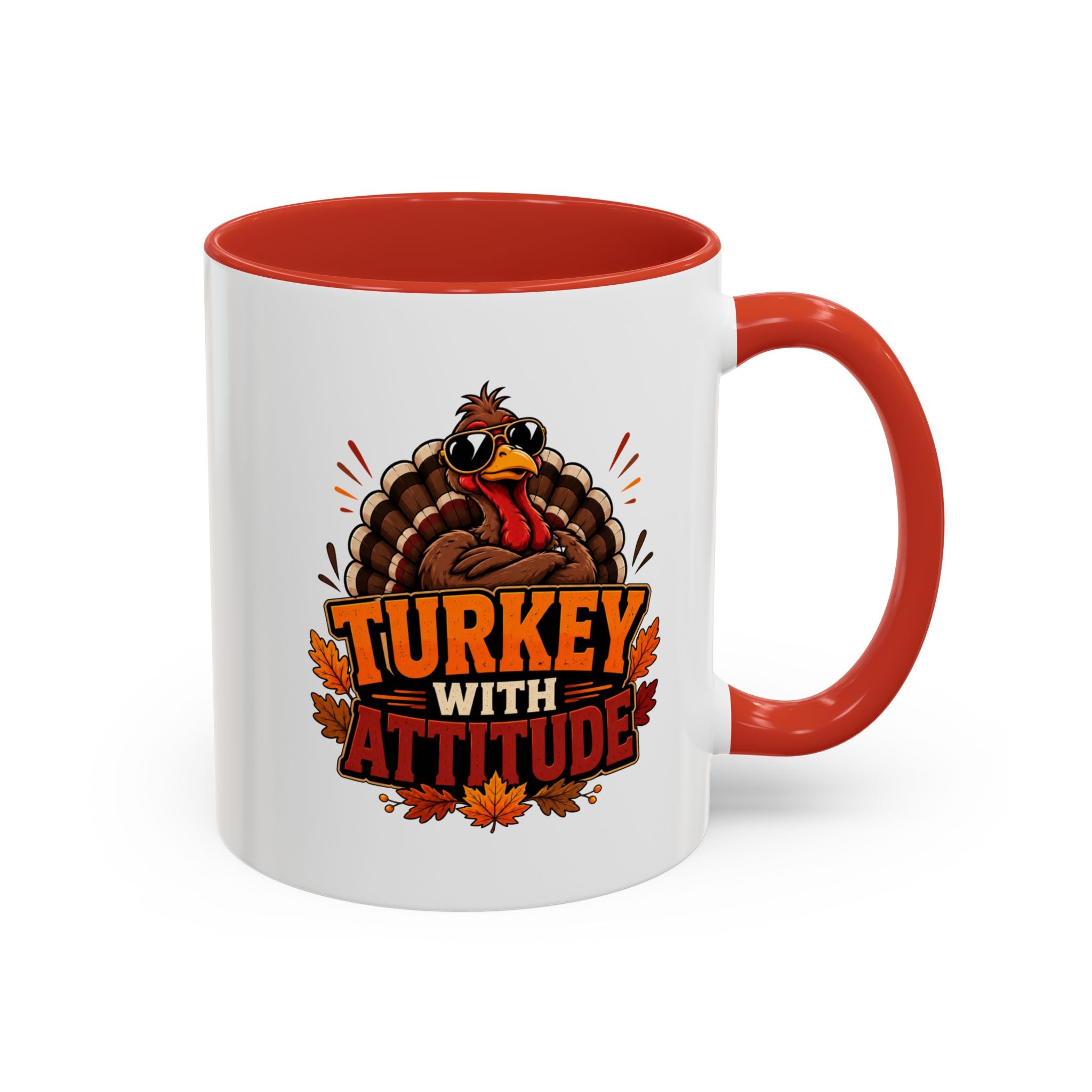 Thanksgiving Mug Turkey With Attitude Coffee Mug — Funny Thanksgiving Accent Mug