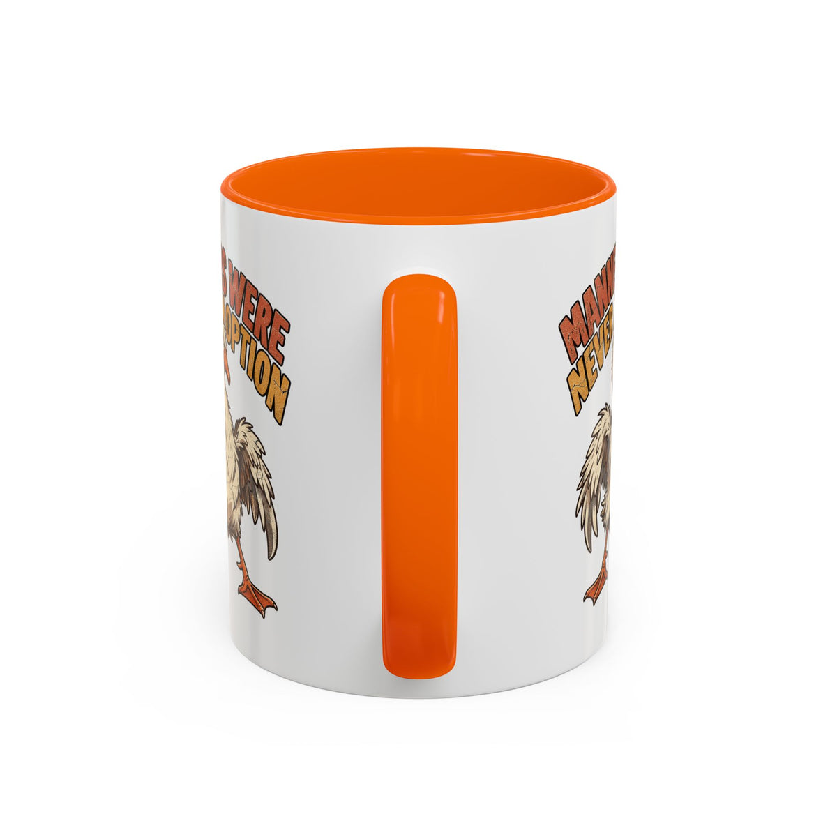 Coffee Mug — "Manners Were Never An Option" Funny Rude Chicken Accent Mug