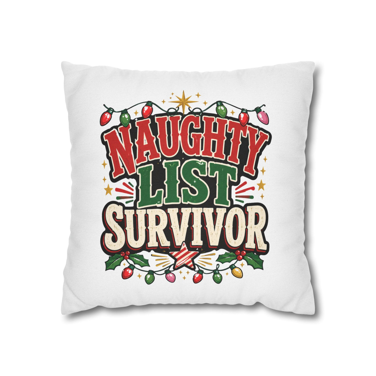 Naughty List Survivor Christmas Pillowcase