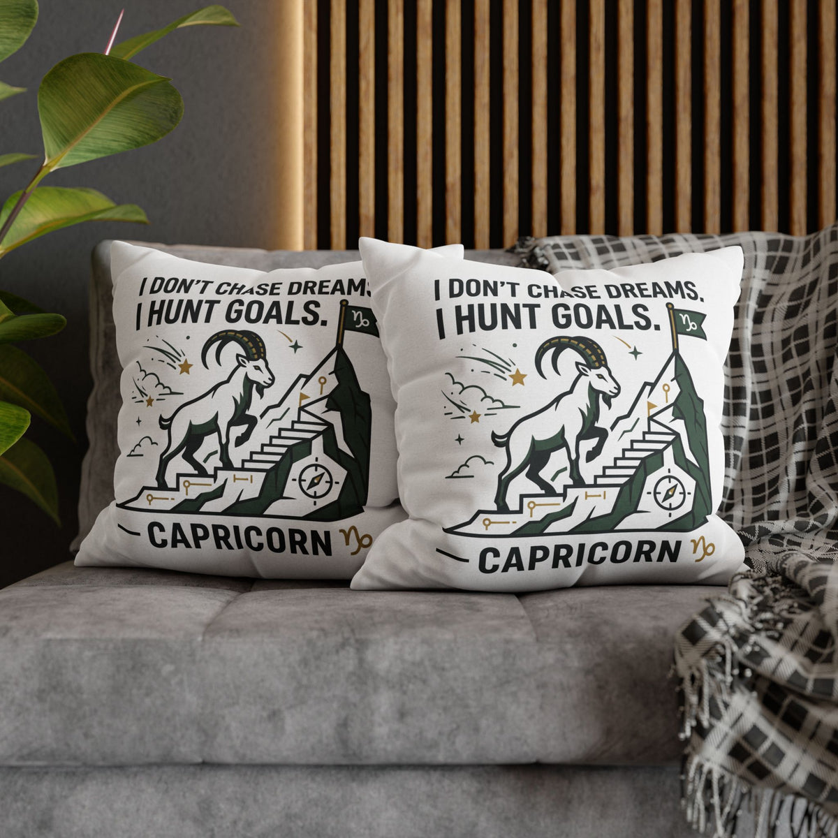 Capricorn Goal-Getter Pillowcase — "I Don't Chase Dreams, I Hunt Goals" Zodiac Decor