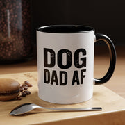 Funny Dog Dad AF Coffee Mug – Funny Black Accen Gift for Dog Lovers