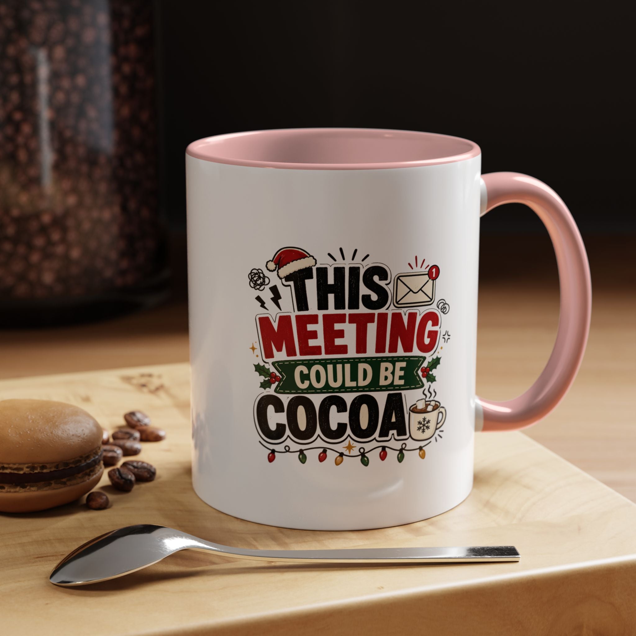 Modern Day Christmas This Meeting Could Be Cocoa Accent Coffee Mug — Holiday Office Christmas Coffee Cup