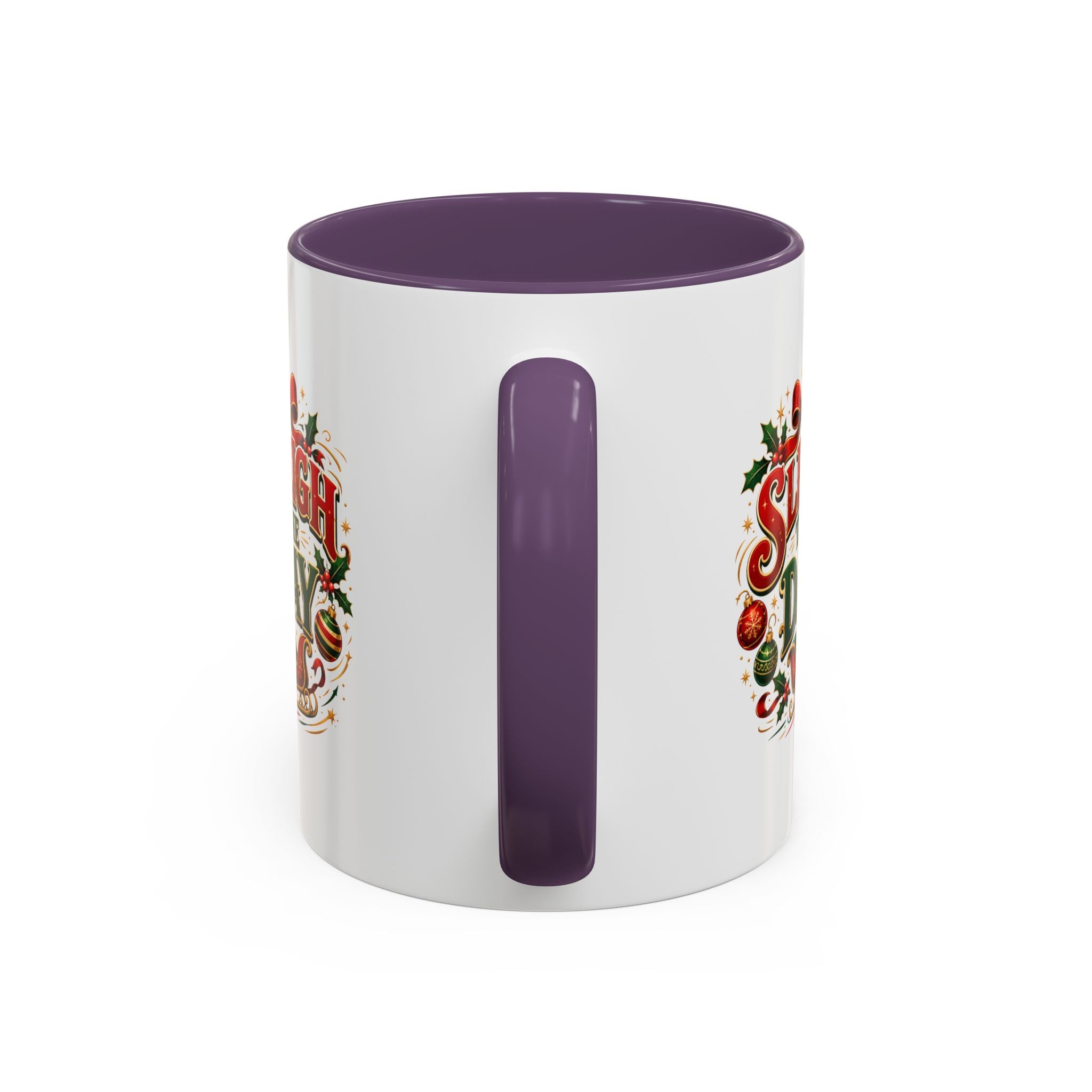 Sleigh the Day Christmas Accent Coffee Mug