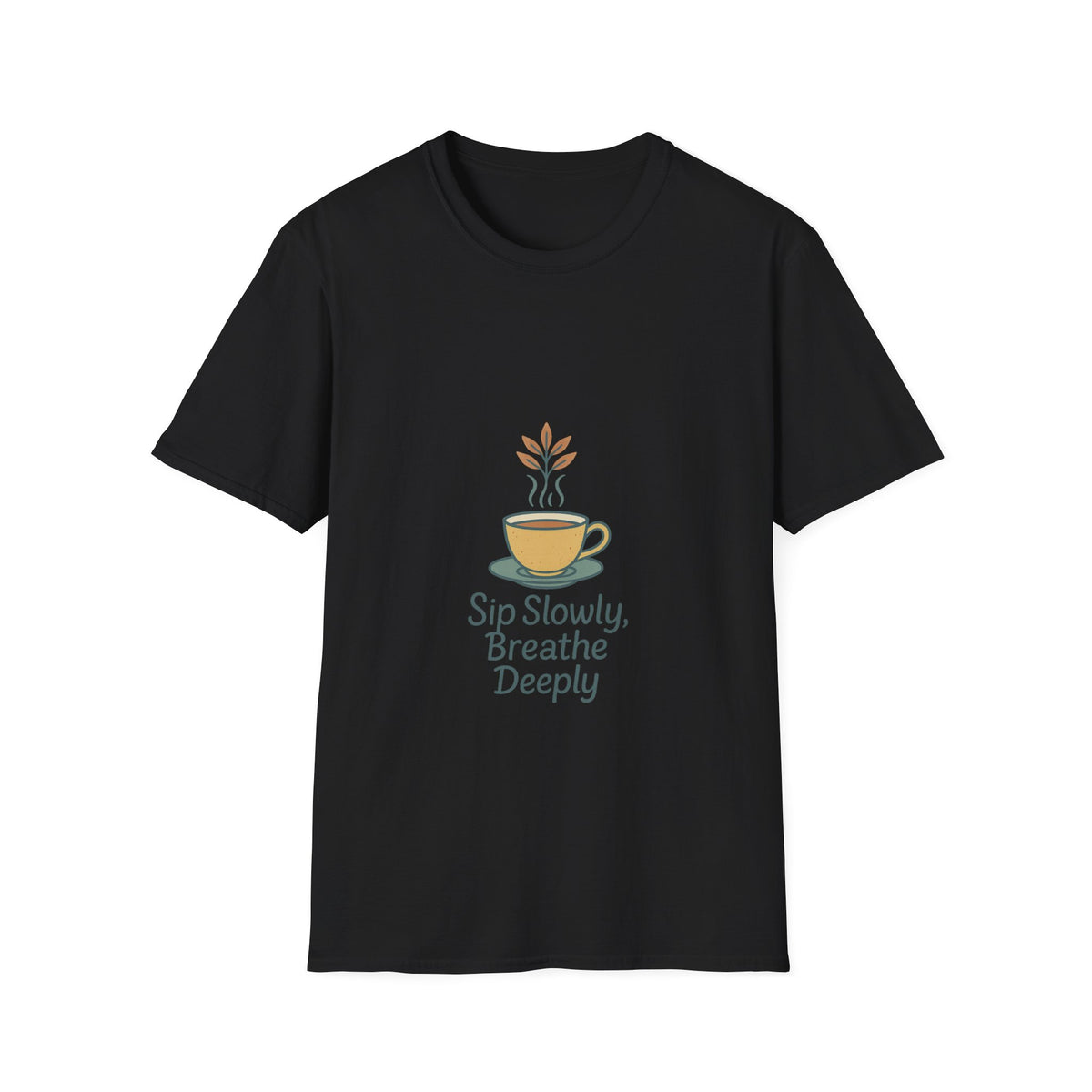 Sip Slowly, Breathe Deeply Tee — Relaxation Coffee Shirt - Trending Now - October 2026