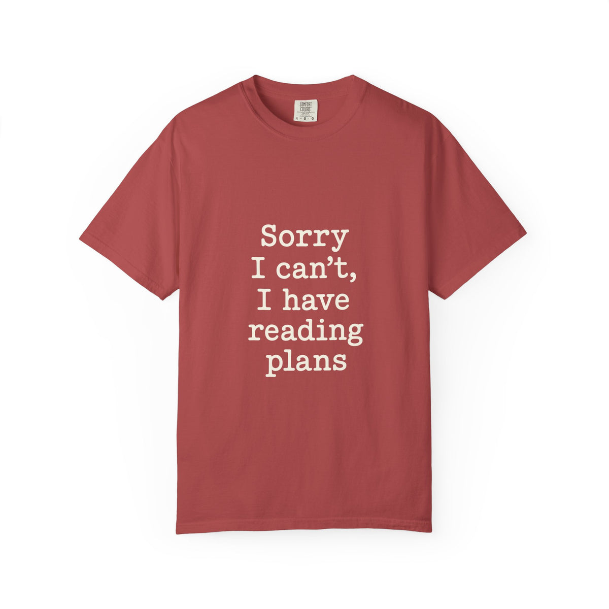 Reading Plans T-Shirt — "Sorry I Can't, I Have Reading Plans" Book Lover Tee - Trending Now - October 2026
