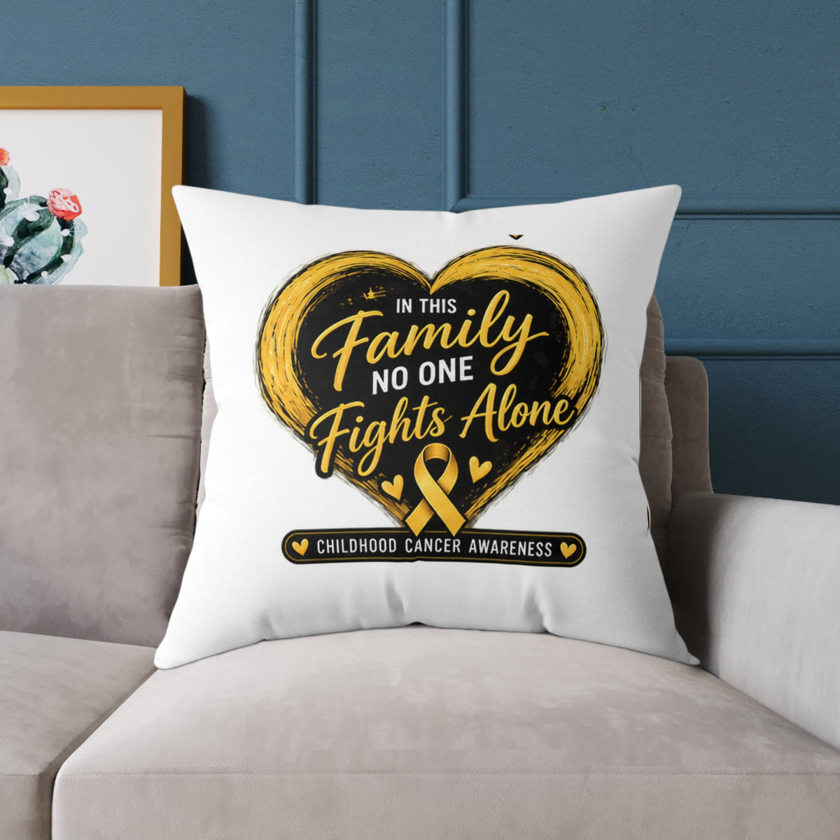 Childhood Cancer Awareness Pillow — "In This Family No One Fights Alone" Square Throw Pillow