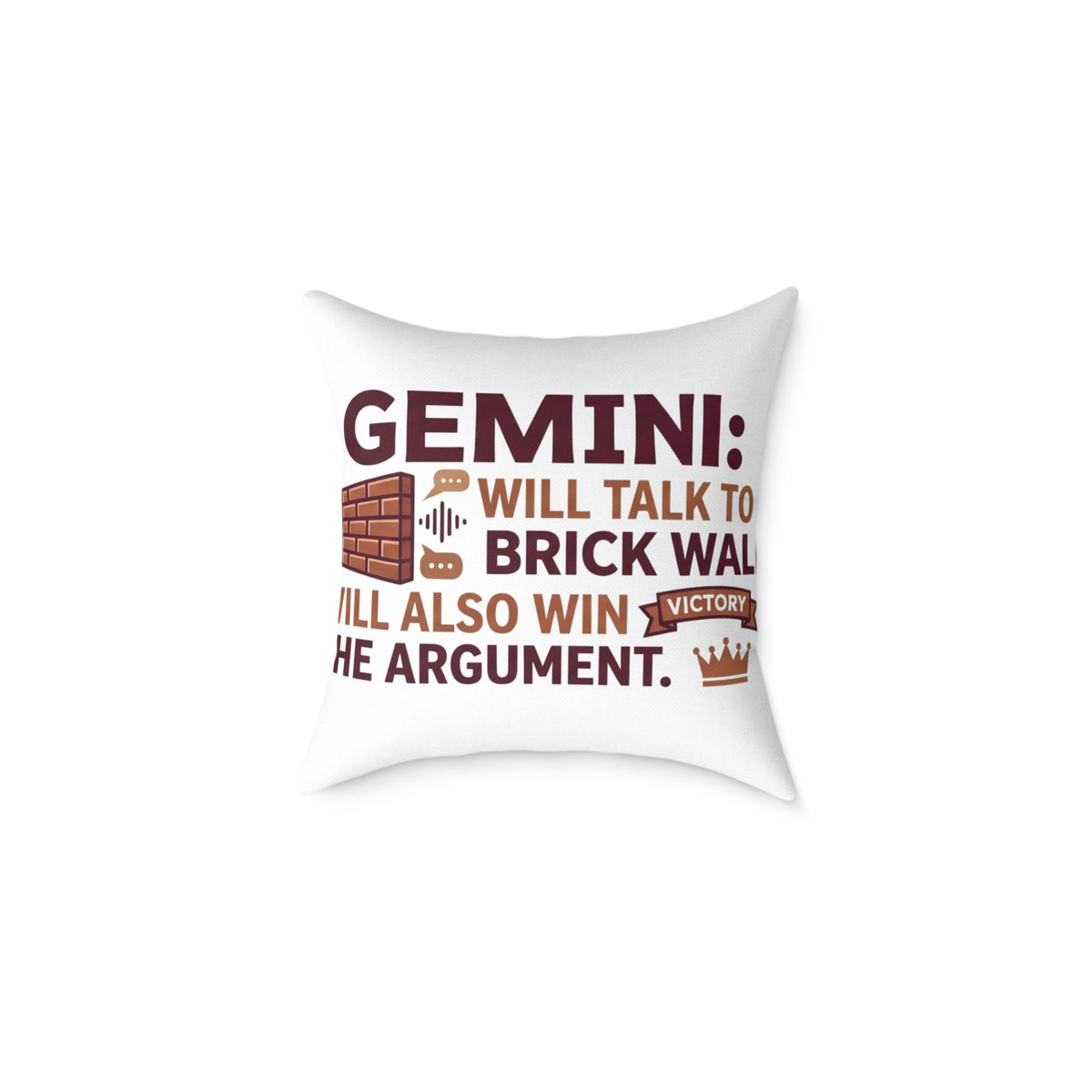 Gemini Zodiac Will Talk To A Brick Wall Will  Also Win The Argument Square Poly Canvas Pillow
