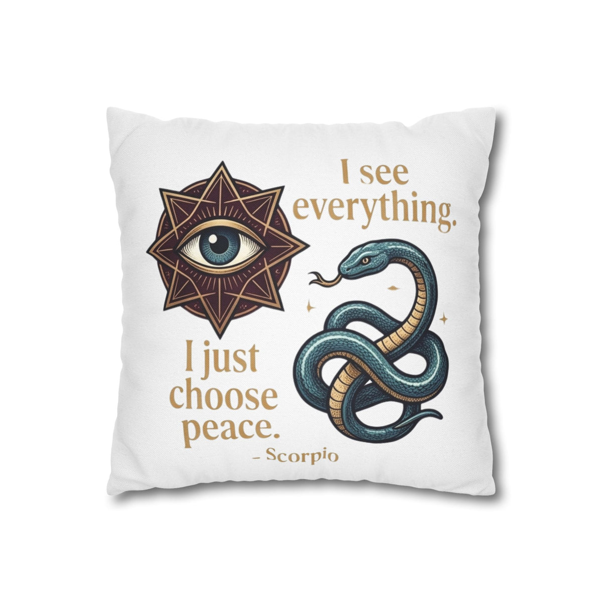 Scorpio Decorative Pillowcase — "I See Everything. I Just Choose Peace." Snake & All-Seeing Eye Accent Pillow
