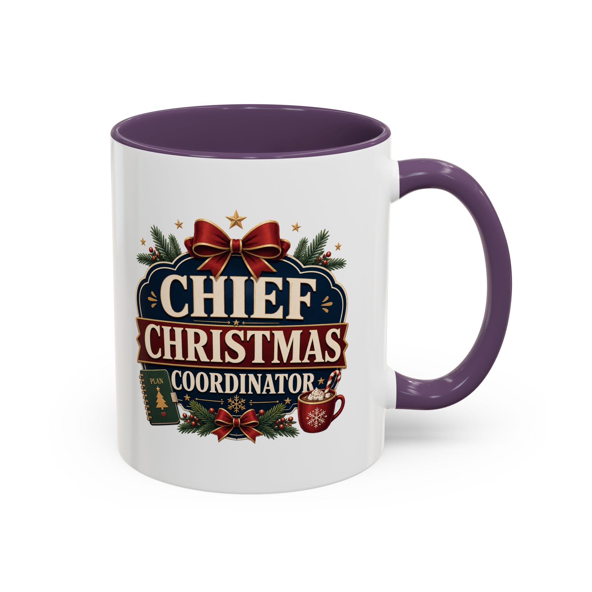 Modern Day Christmas  Chief Christmas Coordinator Accent Coffee Mug