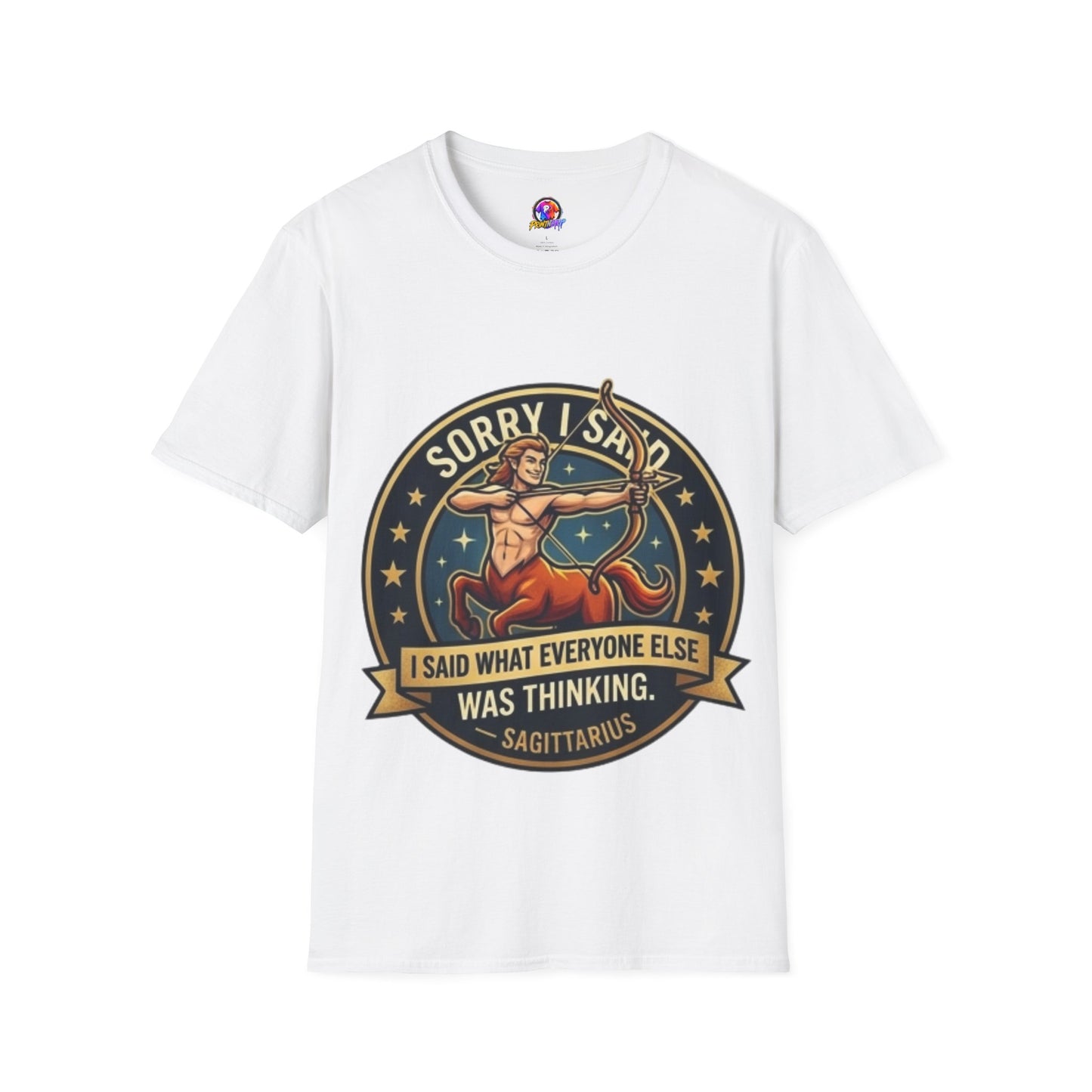 Sagittarius T-Shirt "Sorry I Said What Everyone Else Was Thinking" – Zodiac Archer Graphic Tee