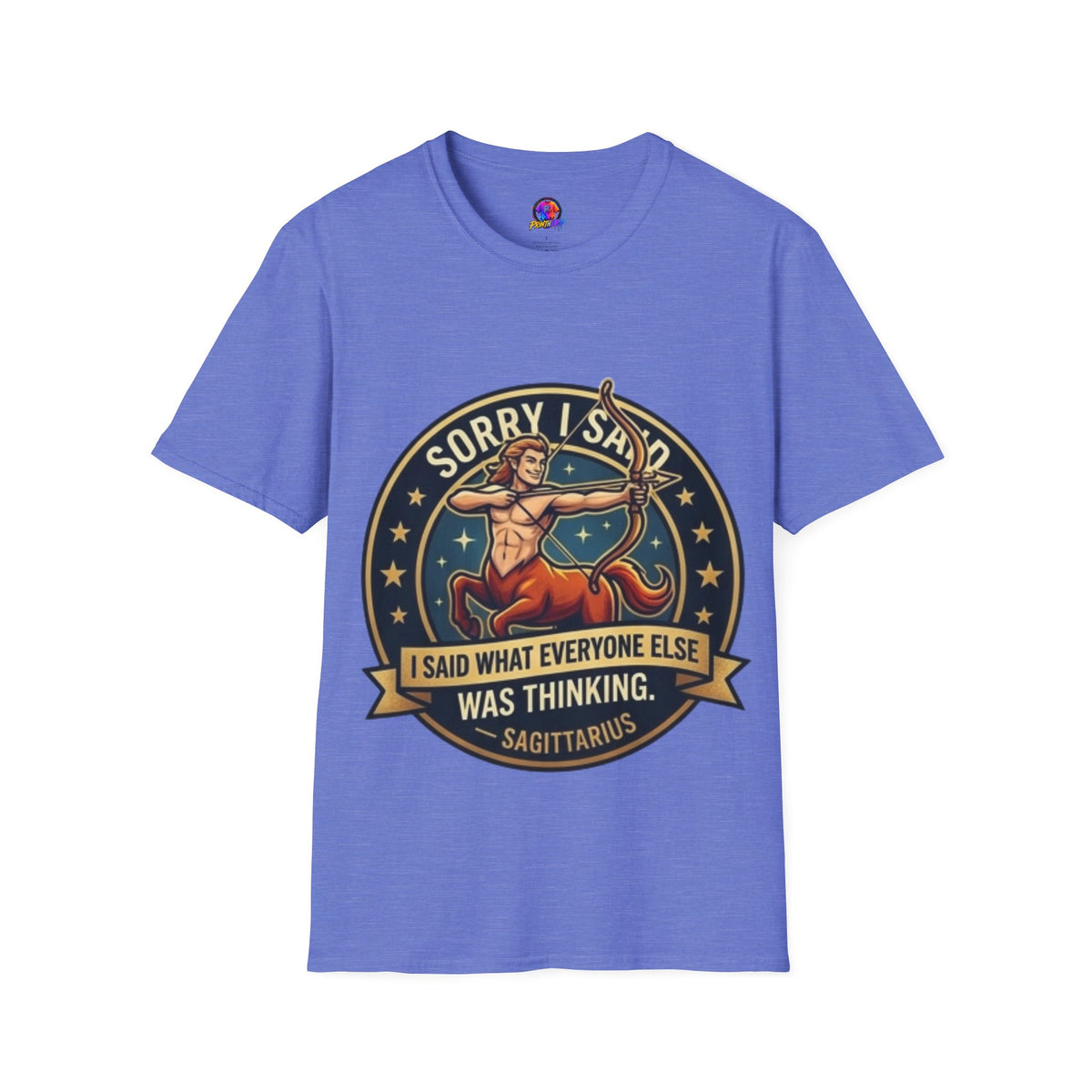 Sagittarius T-Shirt "Sorry I Said What Everyone Else Was Thinking" – Zodiac Archer Graphic Tee