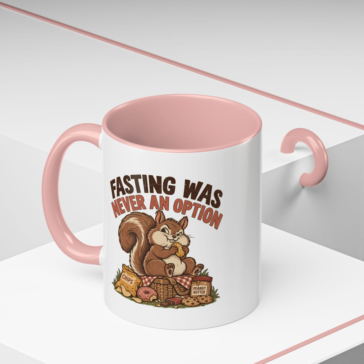 Funny And Witty "Fasting Was Never An Option" Accent Coffee Mug (11, 15oz)
