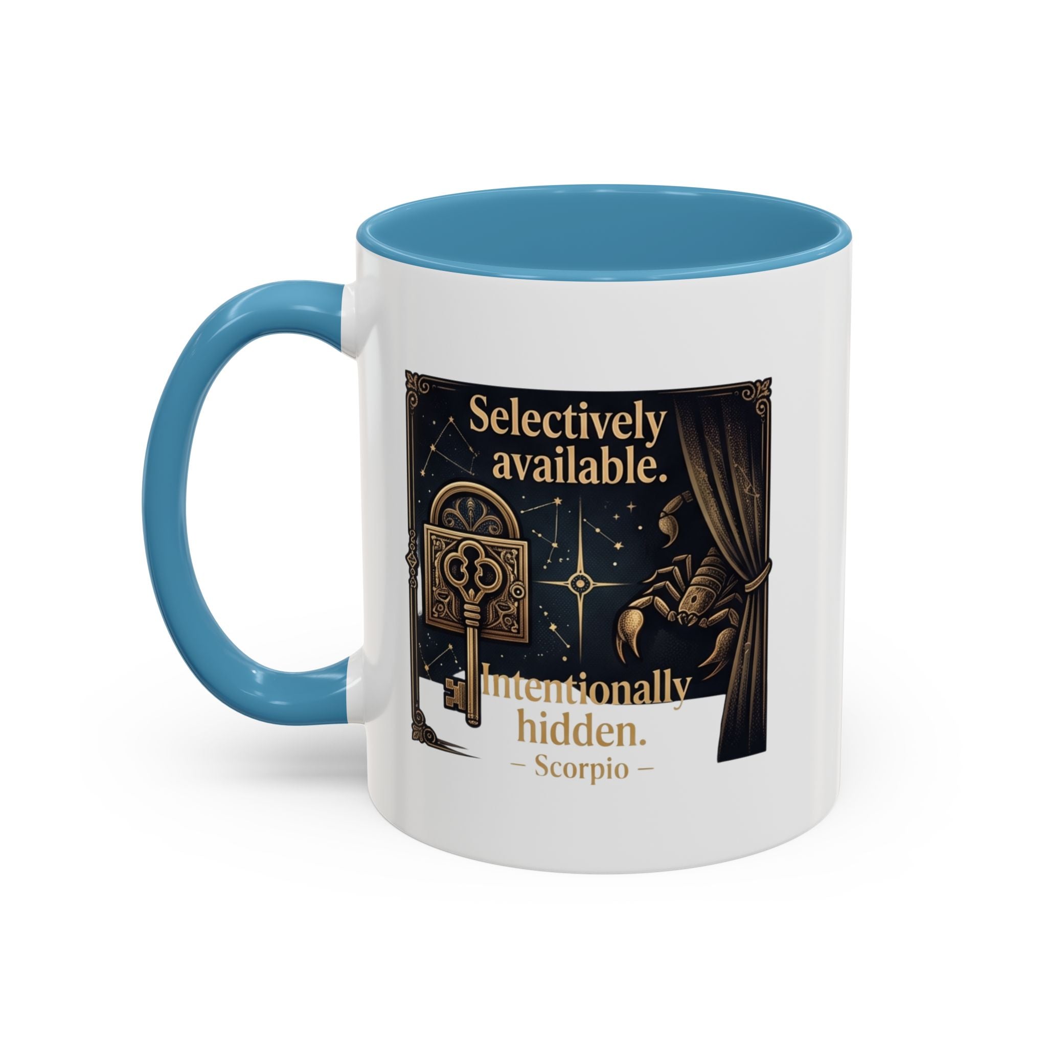 Scorpio Accent Coffee Mug — "Selectively Available, Intentionally Hidden" Zodiac Gift