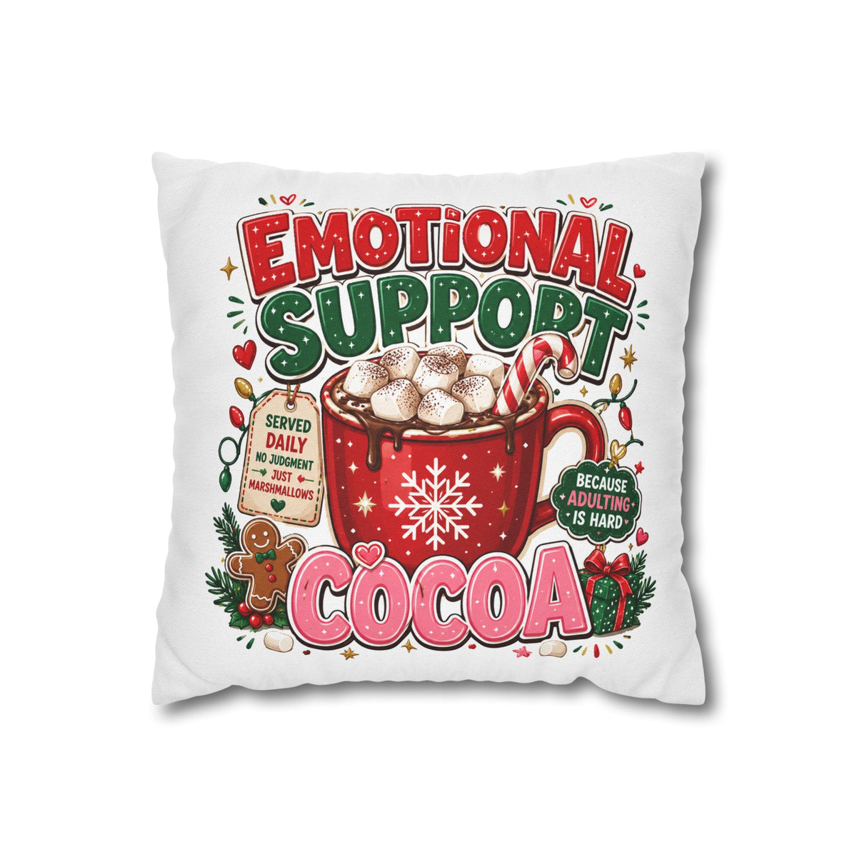 Emotional Support Cocoa Pillowcase —  Modern Day Christmas  Festive Hot Chocolate Throw Pillow Cover