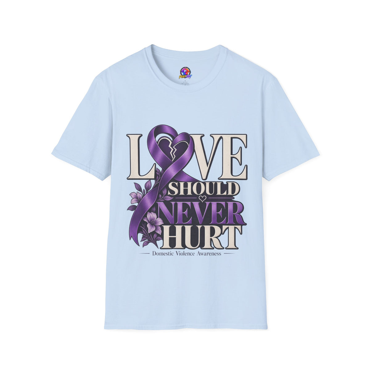 Love Should Never Hurt Domestic Violence Awareness T-Shirt