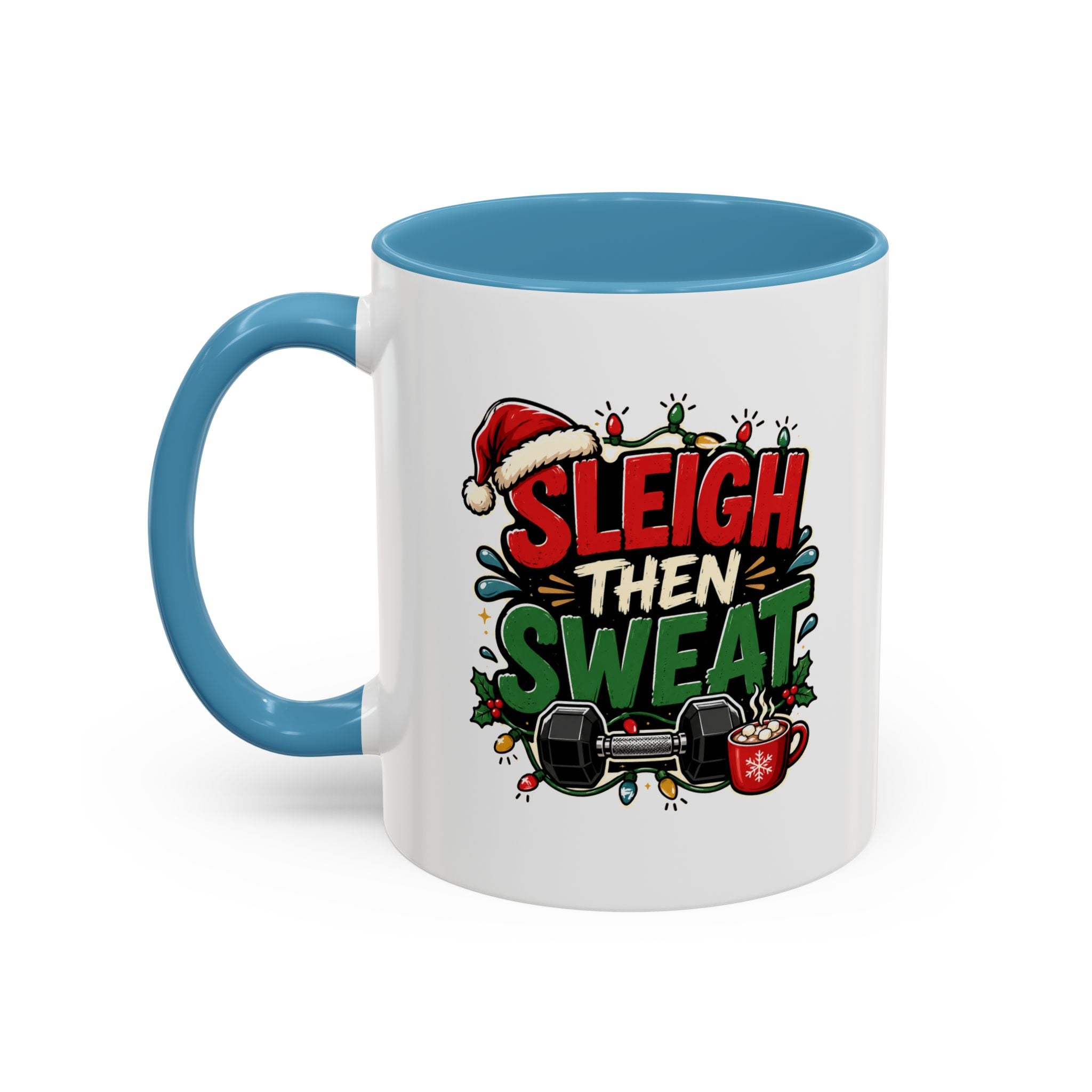 Modern Day Christmas Sleigh Then Sweat Coffee Mug — Festive Gym Motivational Holiday Gift
