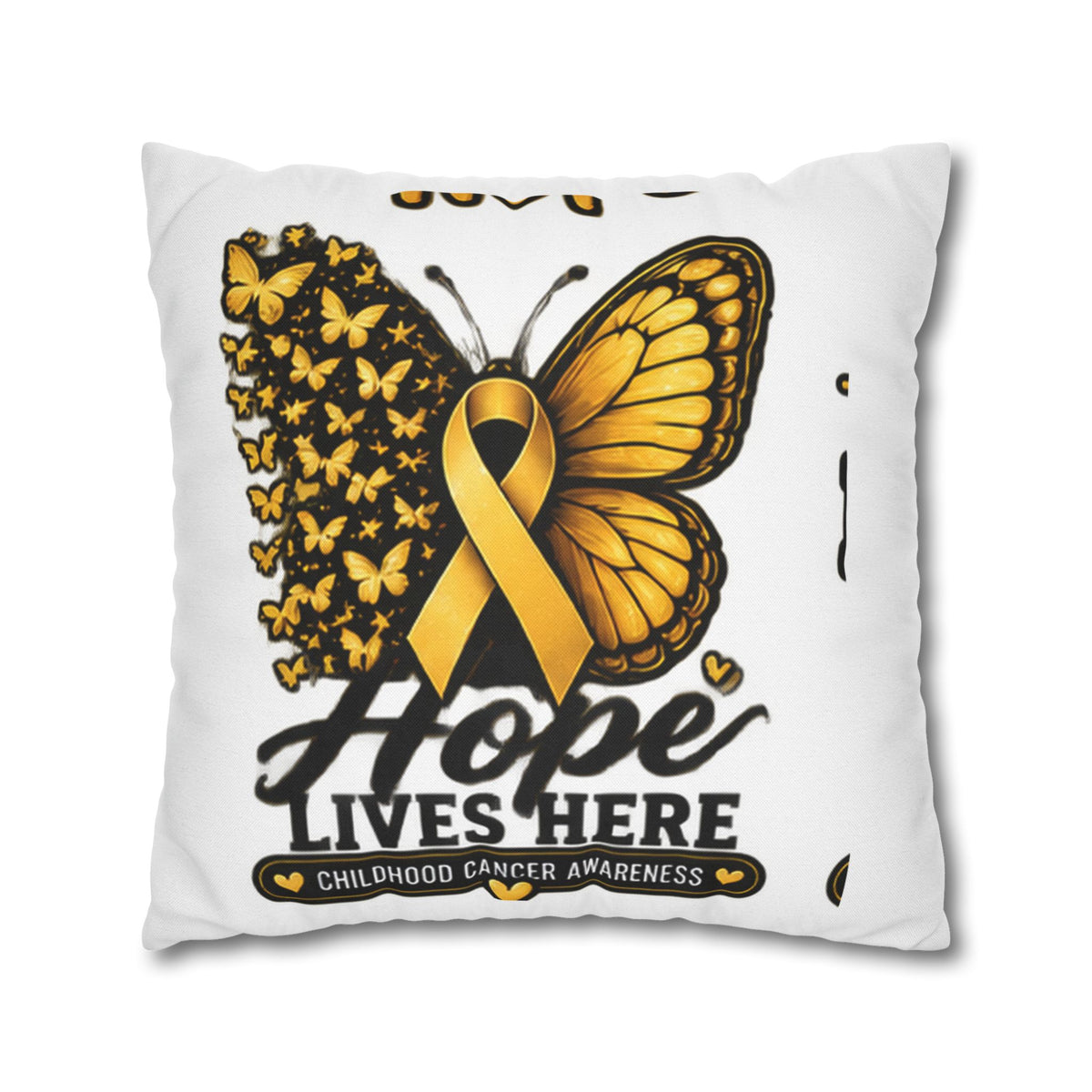 Hope Lives Here Childhood Cancer Awareness Pillowcase