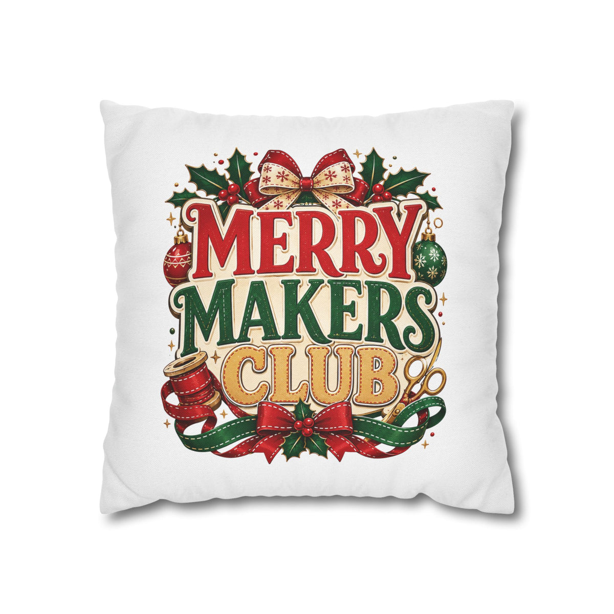 Christmas Merry Makers Club Holiday Pillowcase