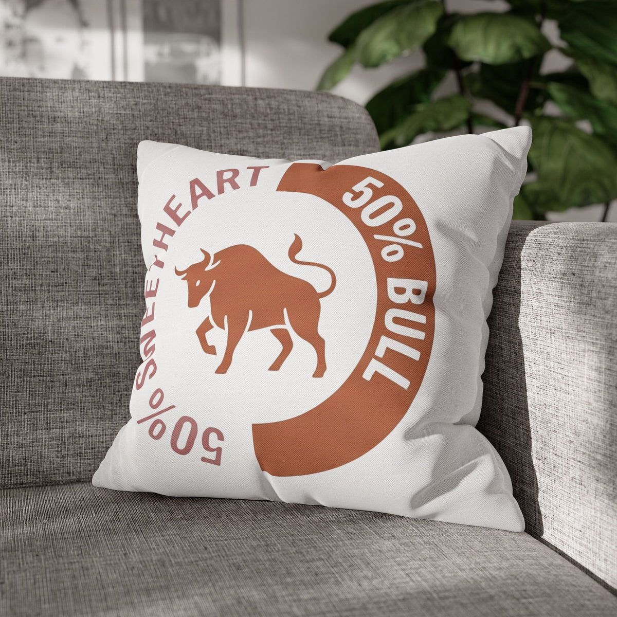 Taurus '50% Bull / 50% Sweetheart' Throw Pillowcase