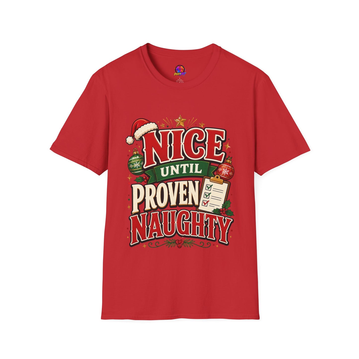 Christmas T-Shirt — "Nice Until Proven Naughty" Holiday Tee