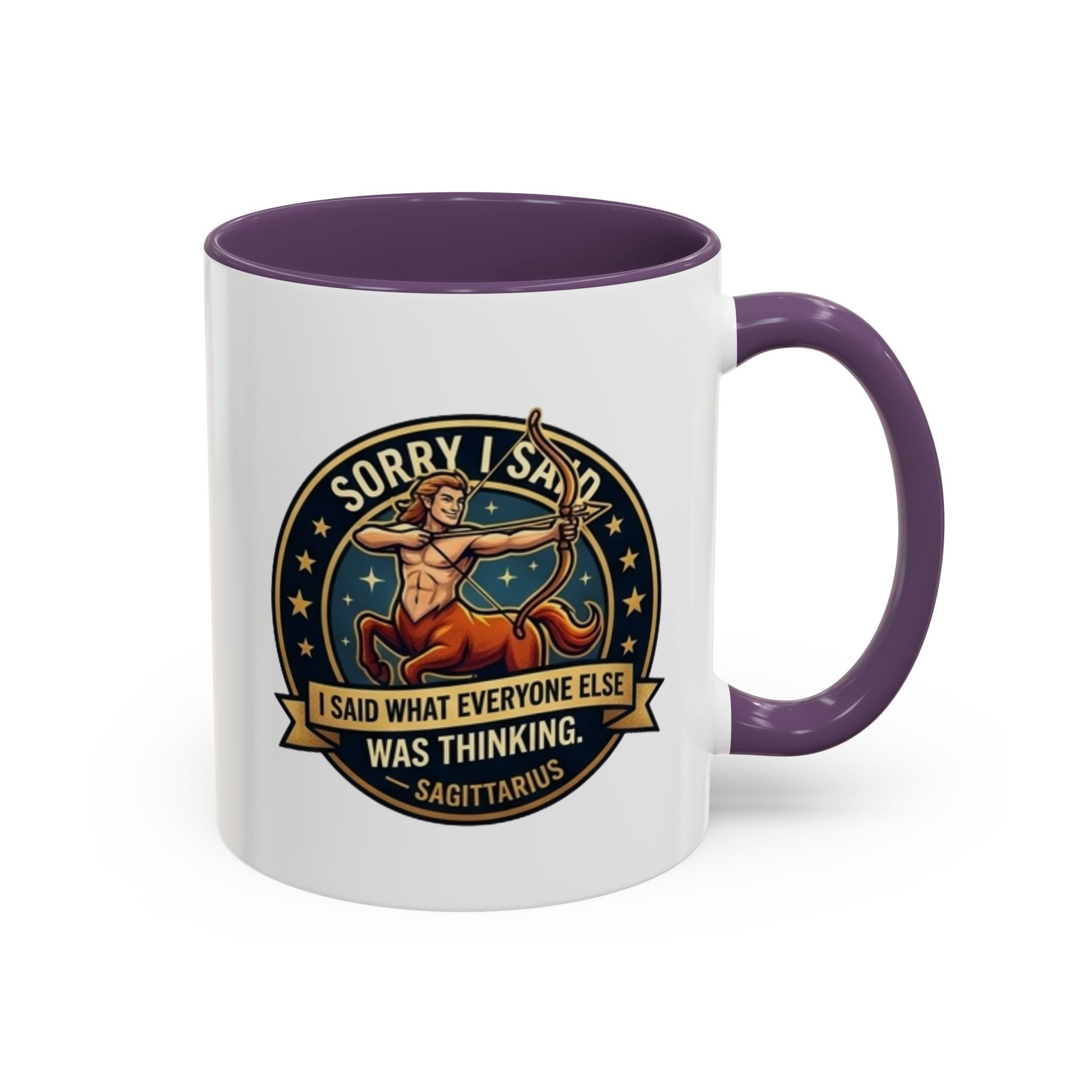 Sagittarius Coffee Mug — "Sorry I Said What Everyone Else Was Thinking" Zodiac Archer Accent Mug