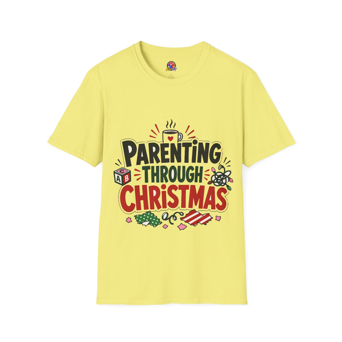 Parenting Through Christmas T-Shirt — Funny Holiday Mom Dad Tee