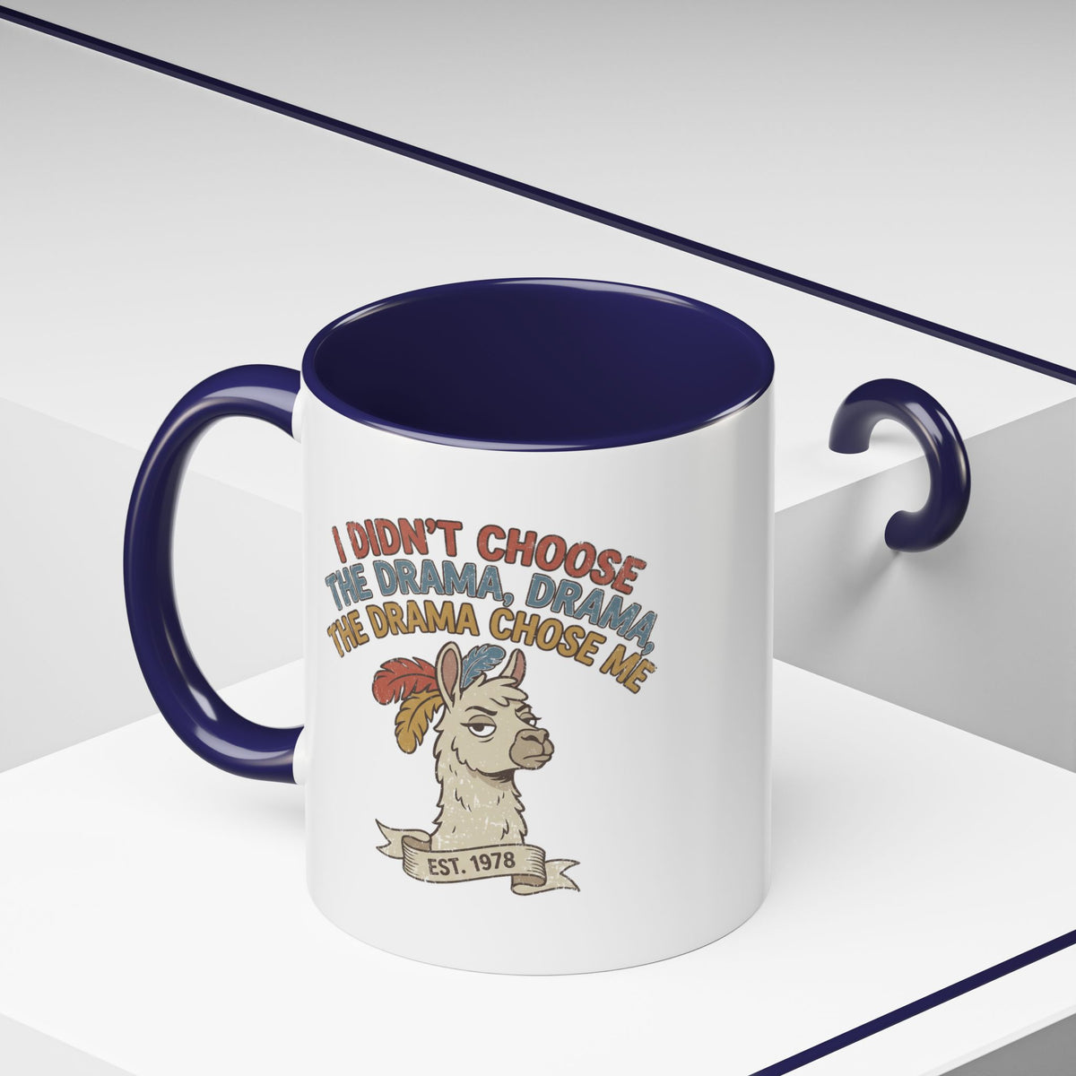 Funny And Witty "The Drama Chose Me" Accent Coffee Mug (11, 15oz)