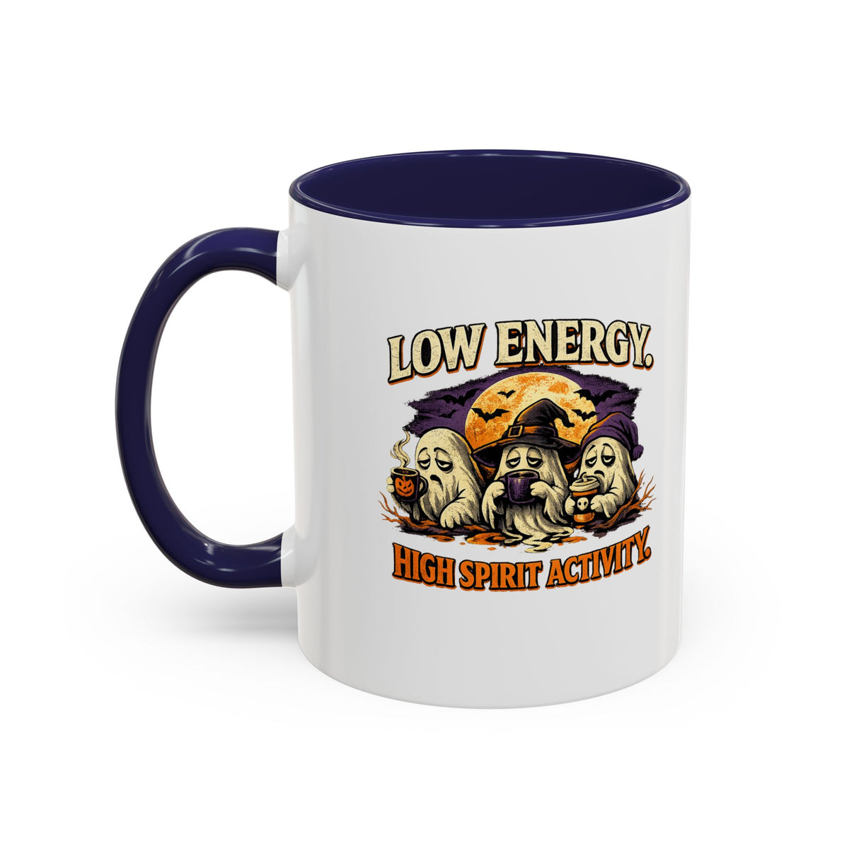 Halloween  Low Energy High Spirit  Accent Coffee Mug