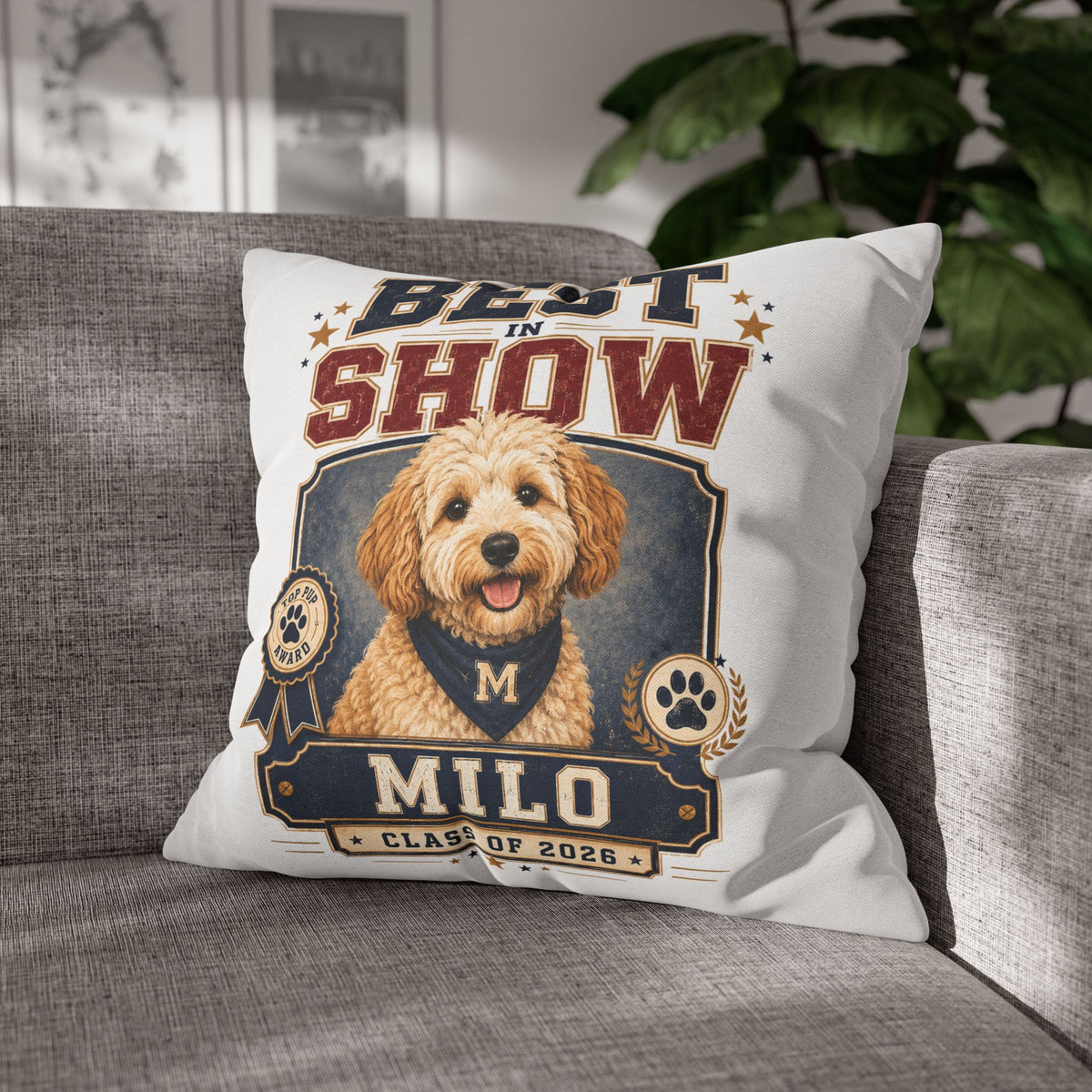 Best in Show Personalized Dog Pillowcase — Milo Class of 2026 Pet Decor Milo Bailey Dog Dad Mom