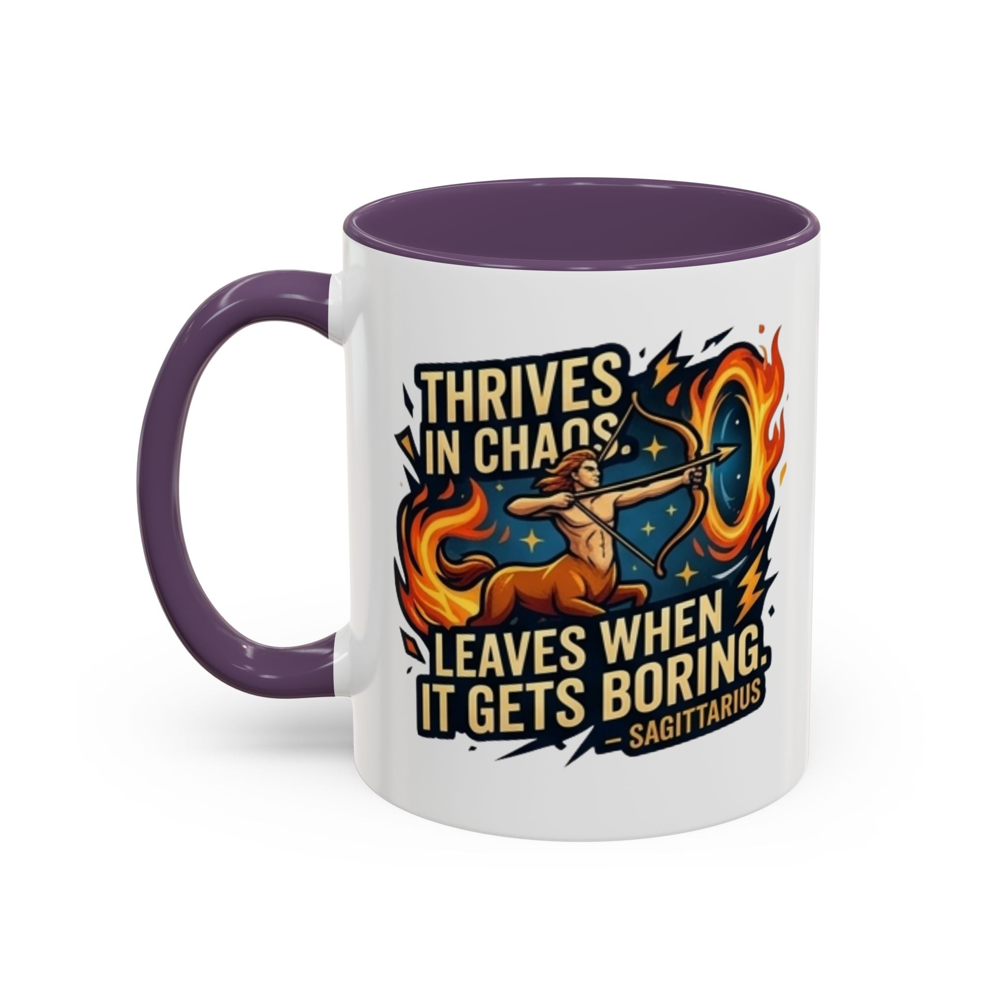 Sagittarius Coffee Mug – "Thrives in Chaos, Leaves When It Gets Boring" Accent Mug